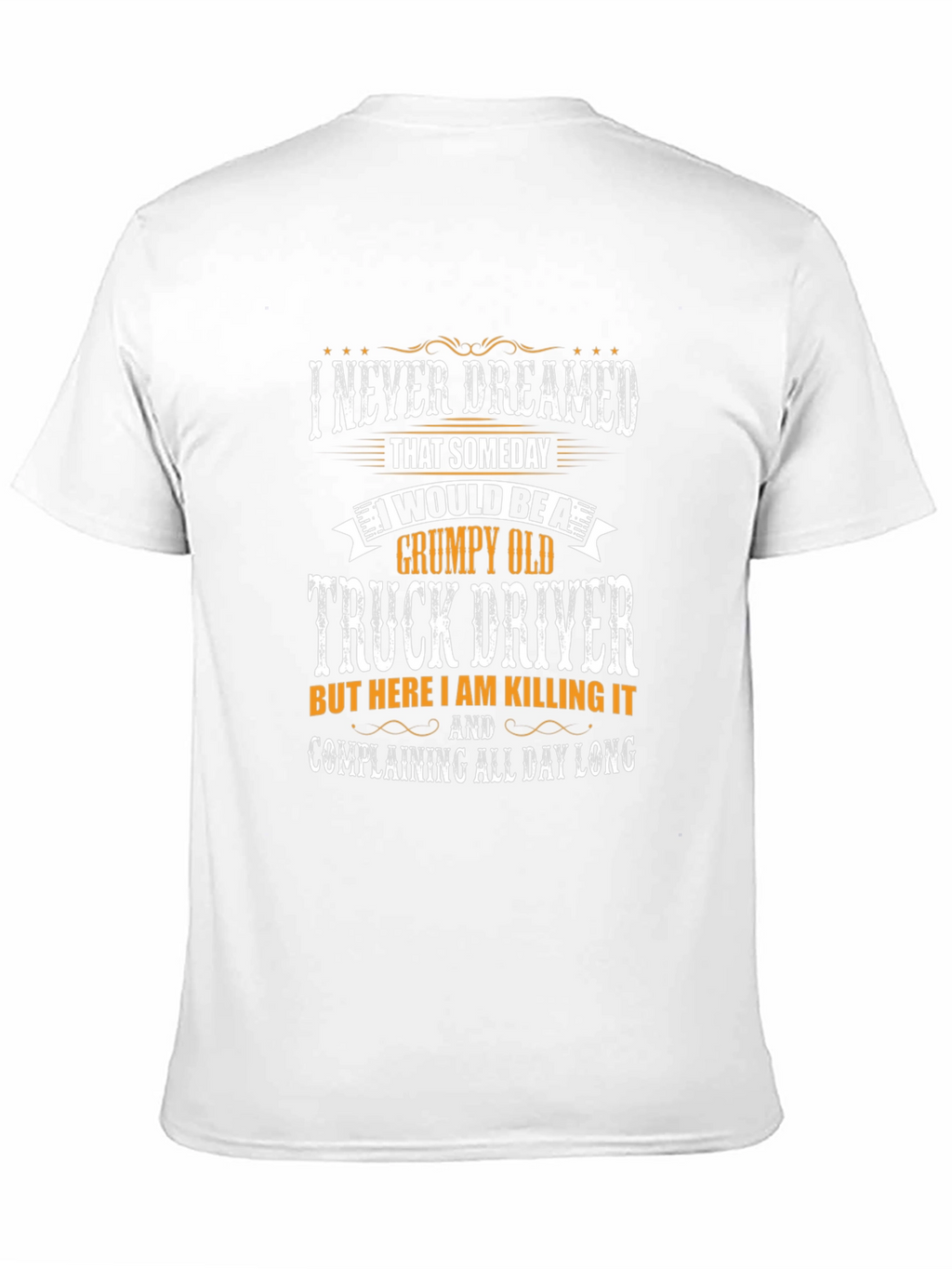 Grumpy Old Truck Driver Graphic T-Shirt