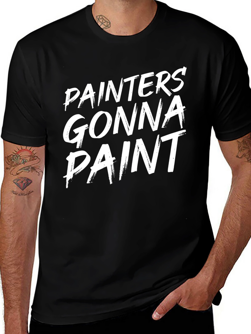Painters Gonna Paint Funny Graphic T-Shirt