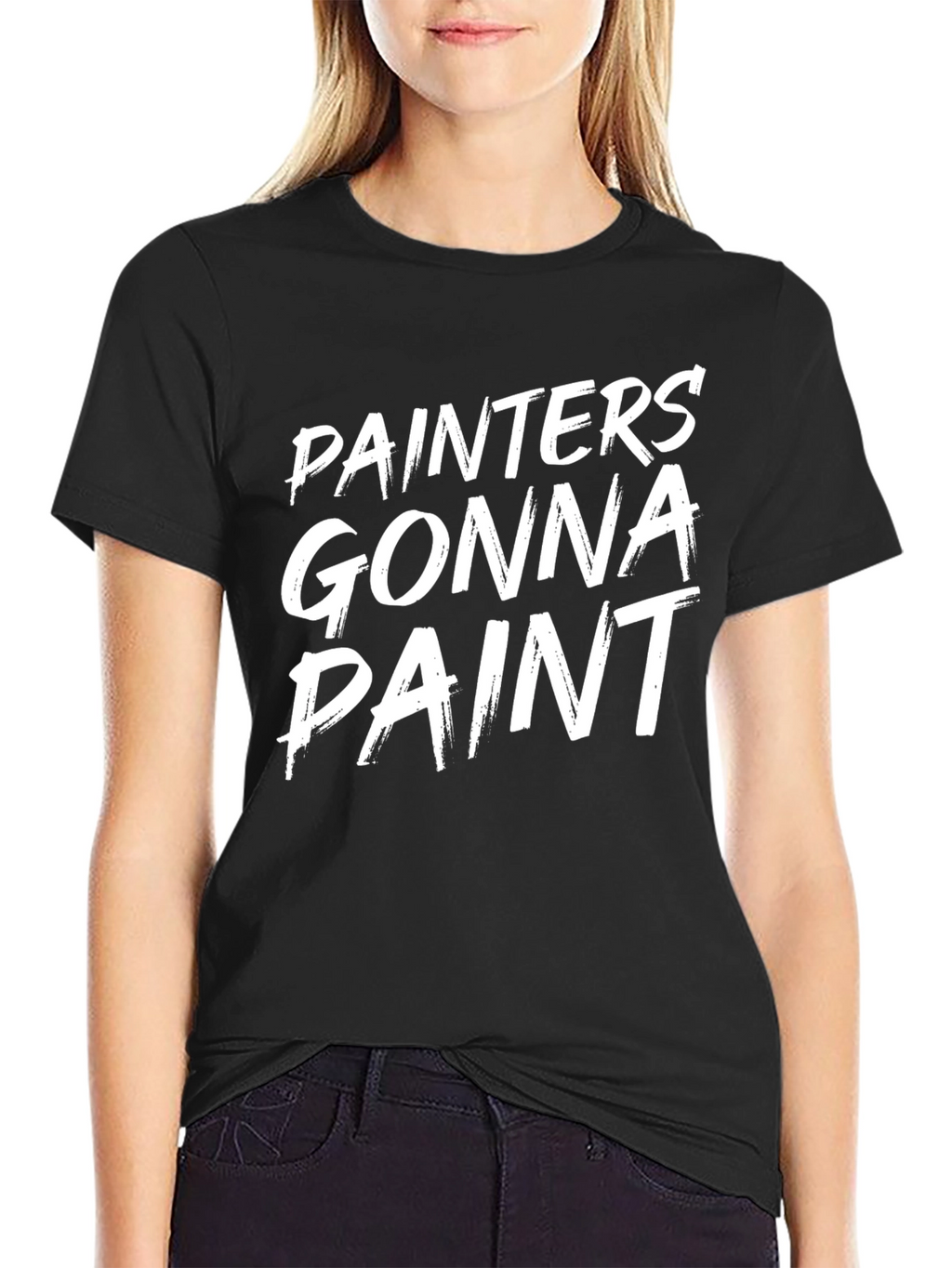 Painters Gonna Paint Funny Graphic T-Shirt
