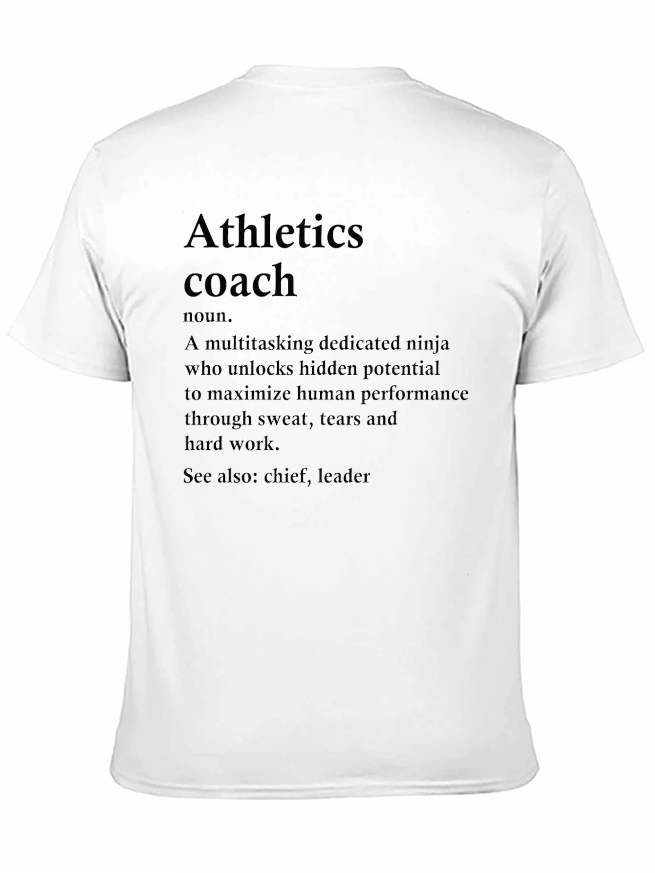 Athletics Coach Definition T-Shirt