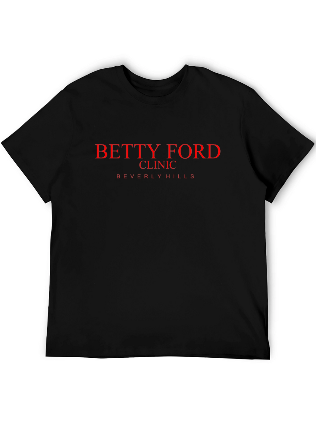 Betty Ford Clinic T-Shirt - Black