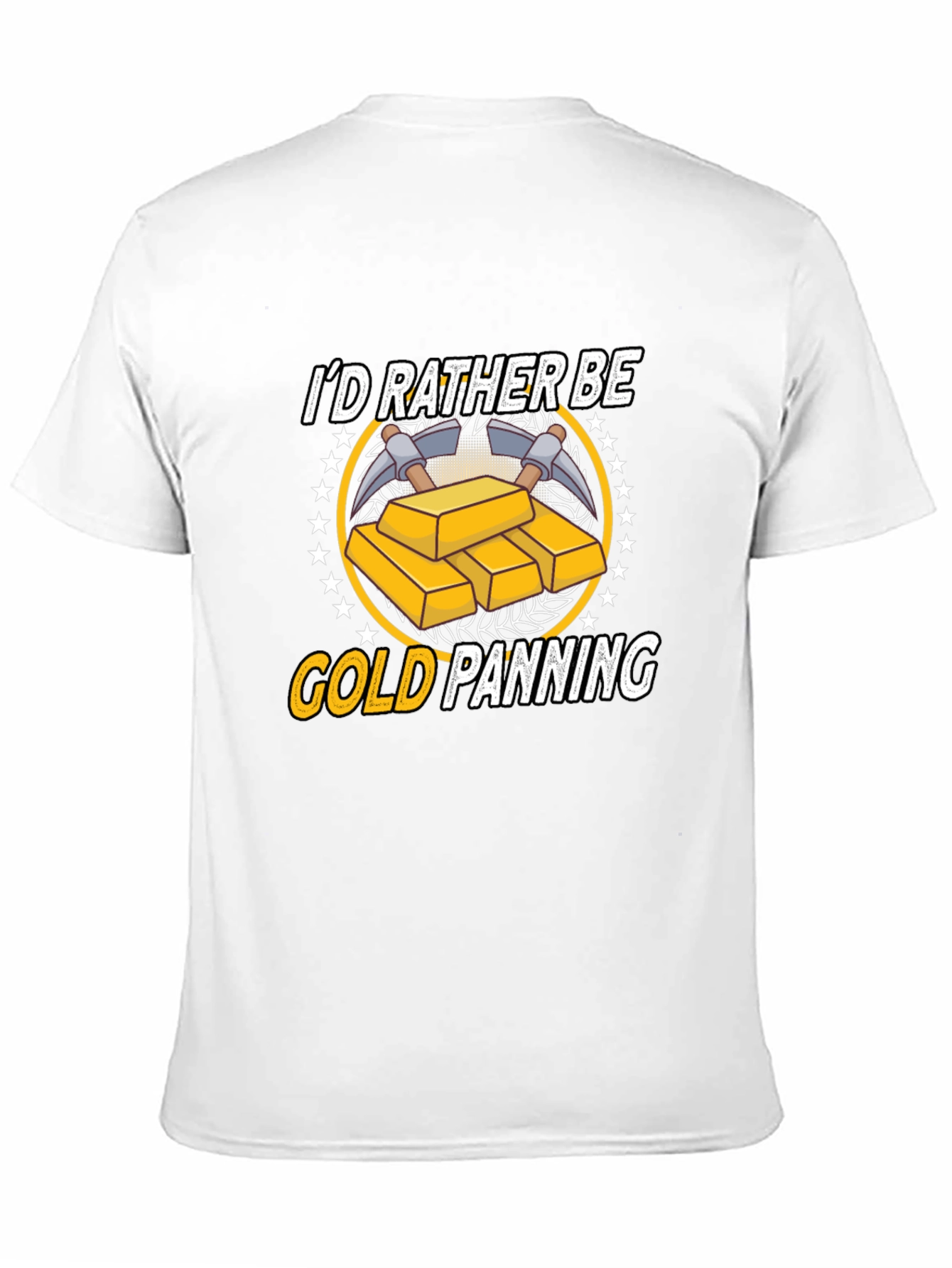 Gold Panning T-Shirt - Id Rather Be Gold Panning Design