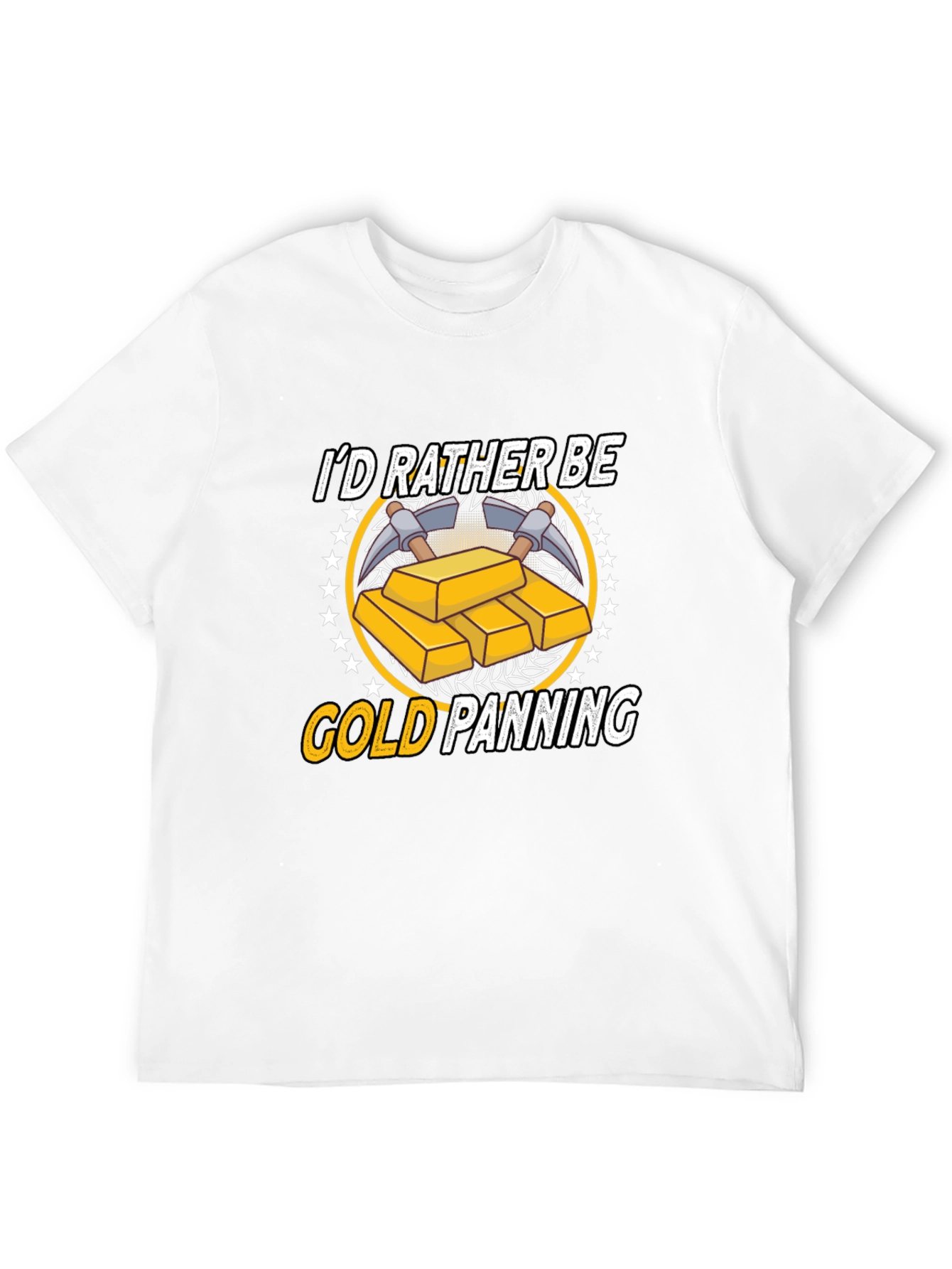 Gold Panning T-Shirt - Id Rather Be Gold Panning Design