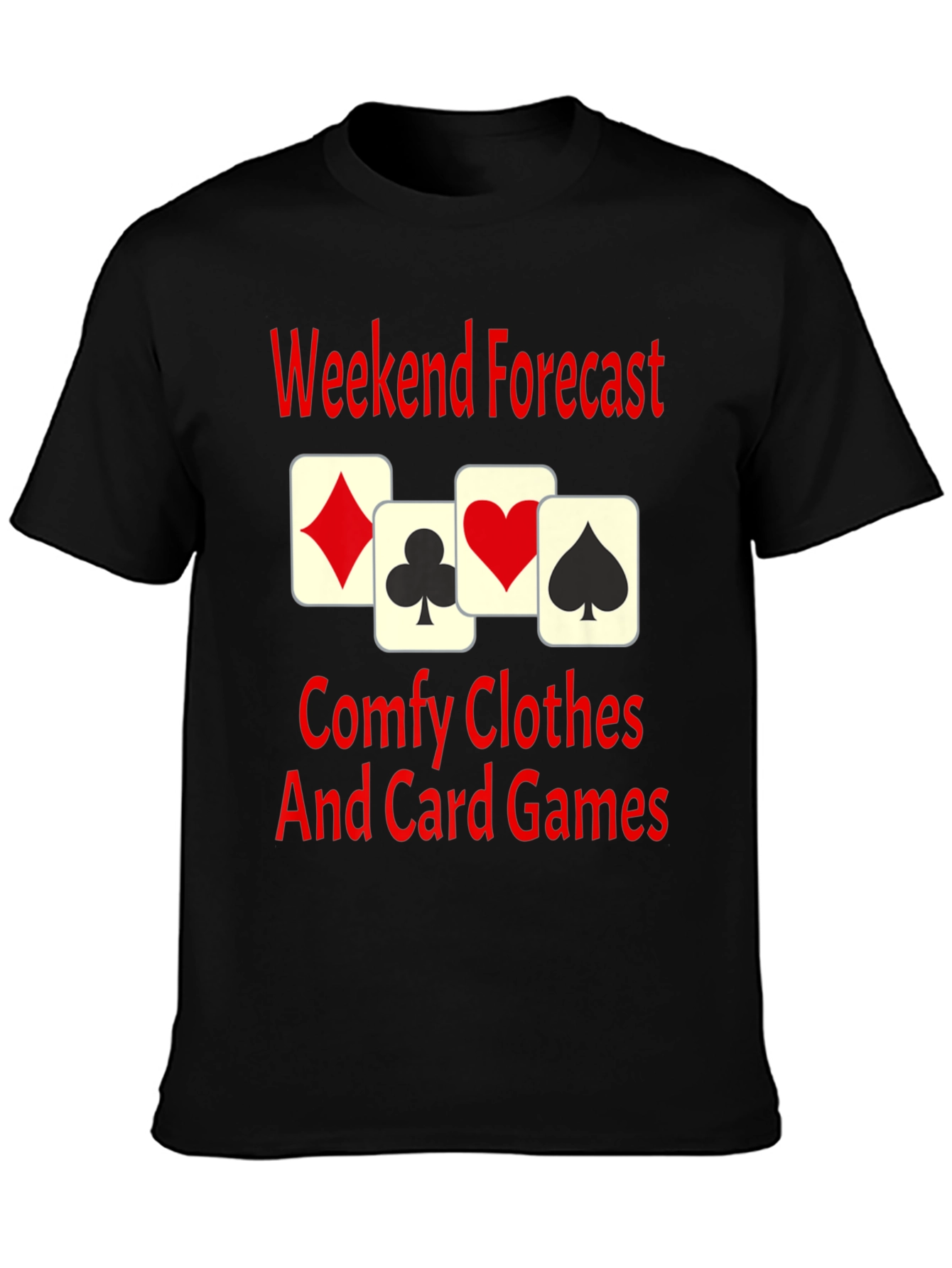 Weekend Forecast Card Games T-Shirt