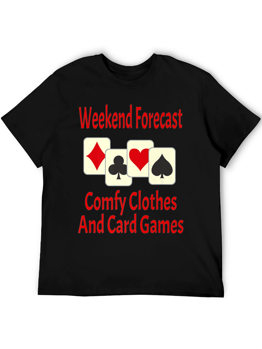Weekend Forecast Card Games T-Shirt
