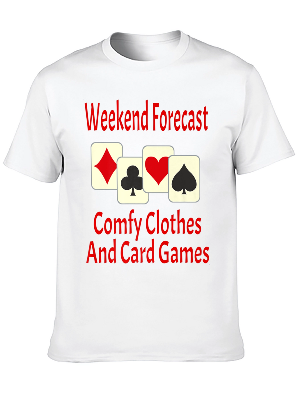Weekend Forecast Card Games T-Shirt