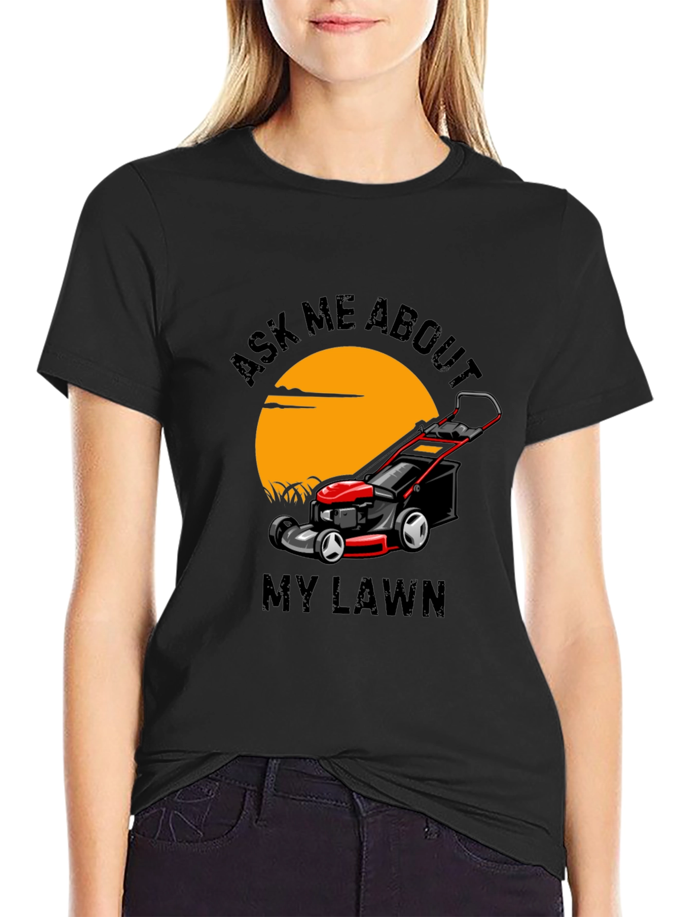 Ask Me About My Lawn T-Shirt