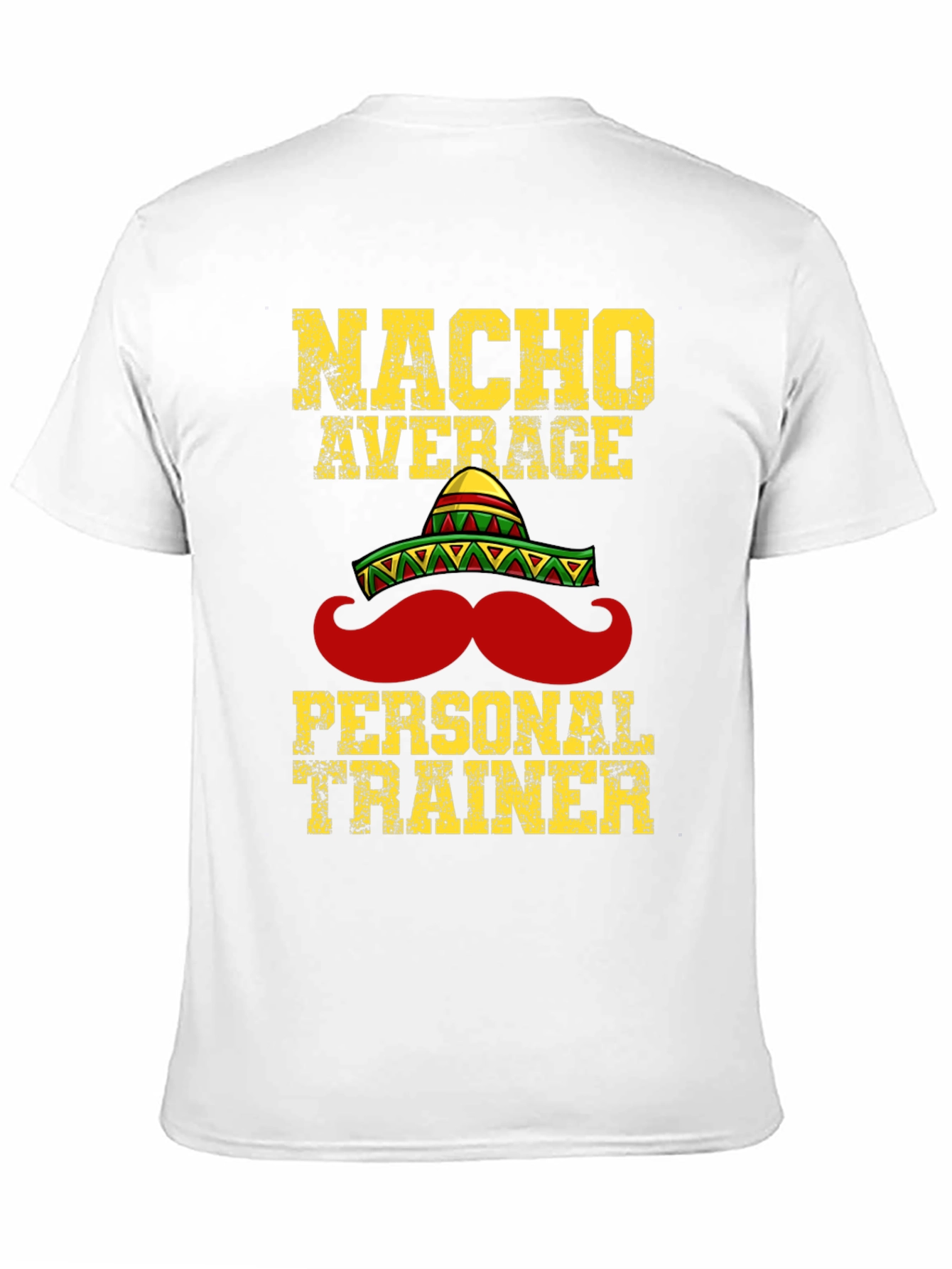 Nacho Average Personal Trainer T-Shirt