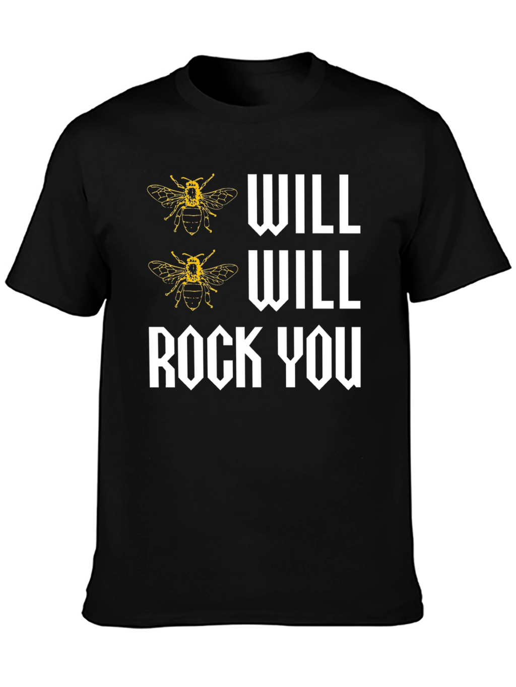 Bee Will Rock You T-Shirt