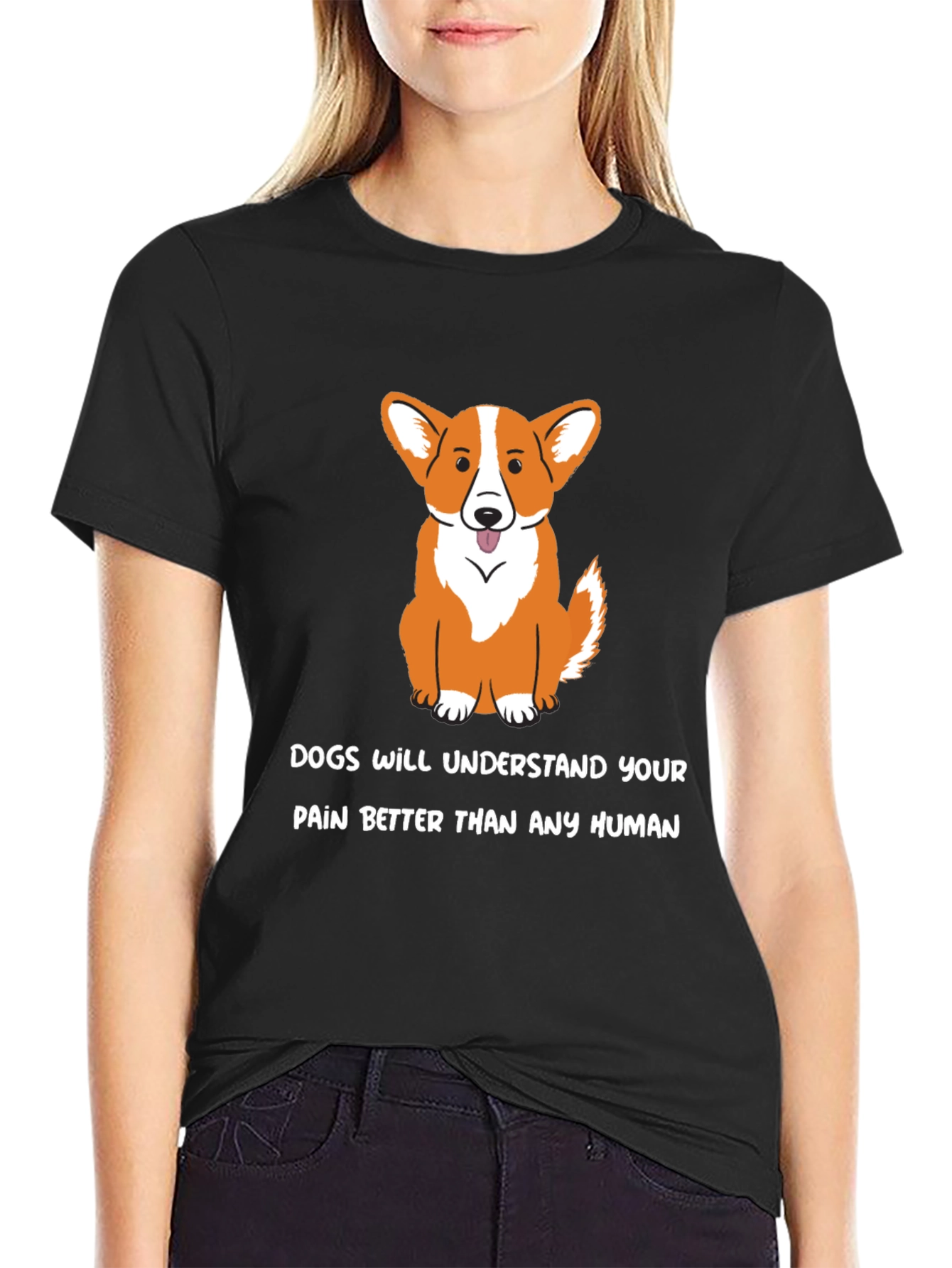 Dog Lover T-Shirt: Dogs Understand Your Pain - Black