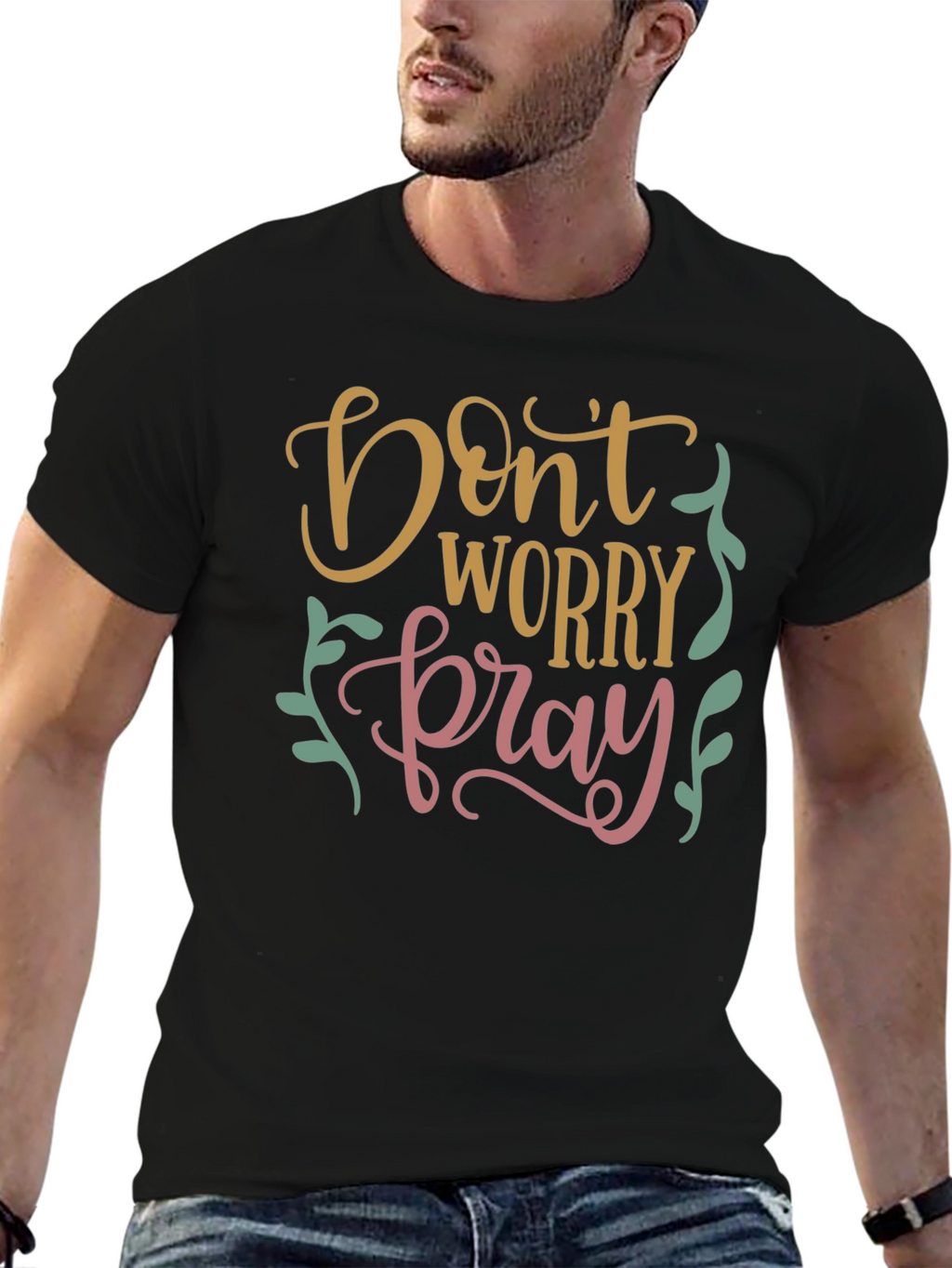 Dont Worry Pray Graphic T-Shirt