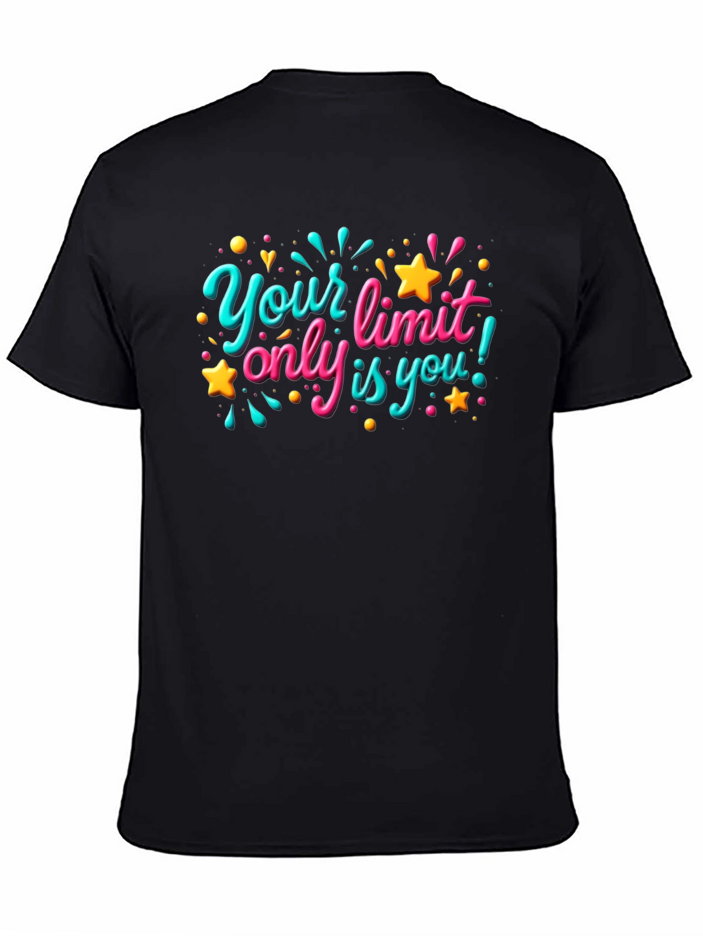 Motivational Graphic T-Shirt - Your Only Limit is You!