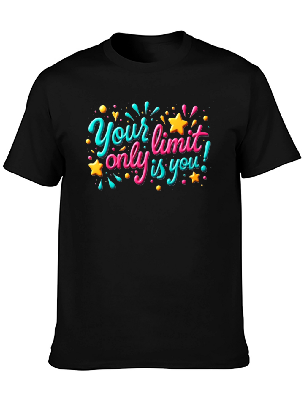 Motivational Graphic T-Shirt - Your Only Limit is You!