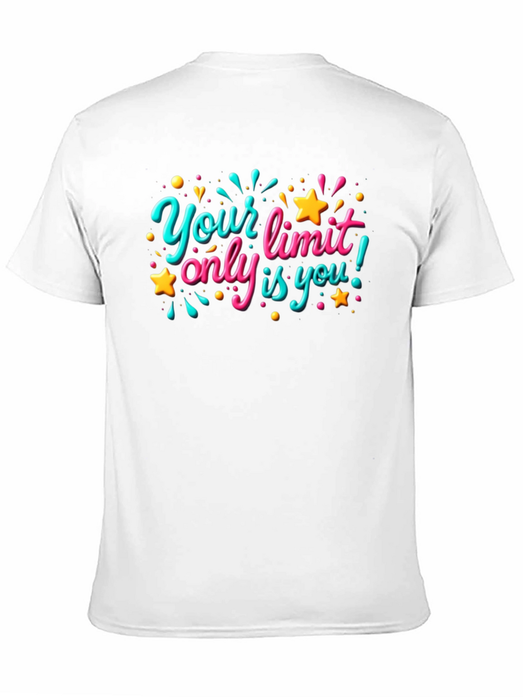 Motivational Graphic T-Shirt - Your Only Limit is You!