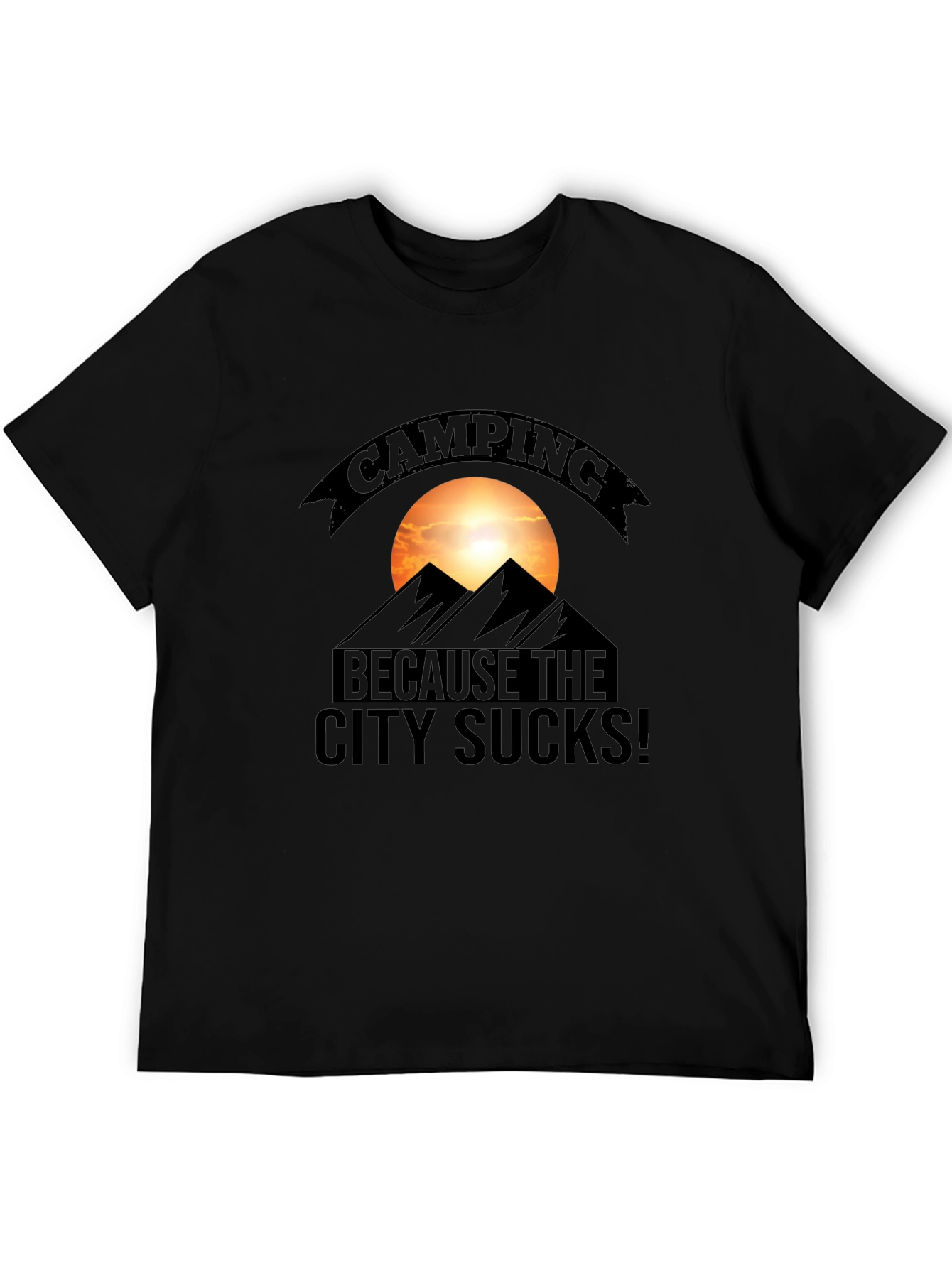 Camping Because the City Sucks T-Shirt