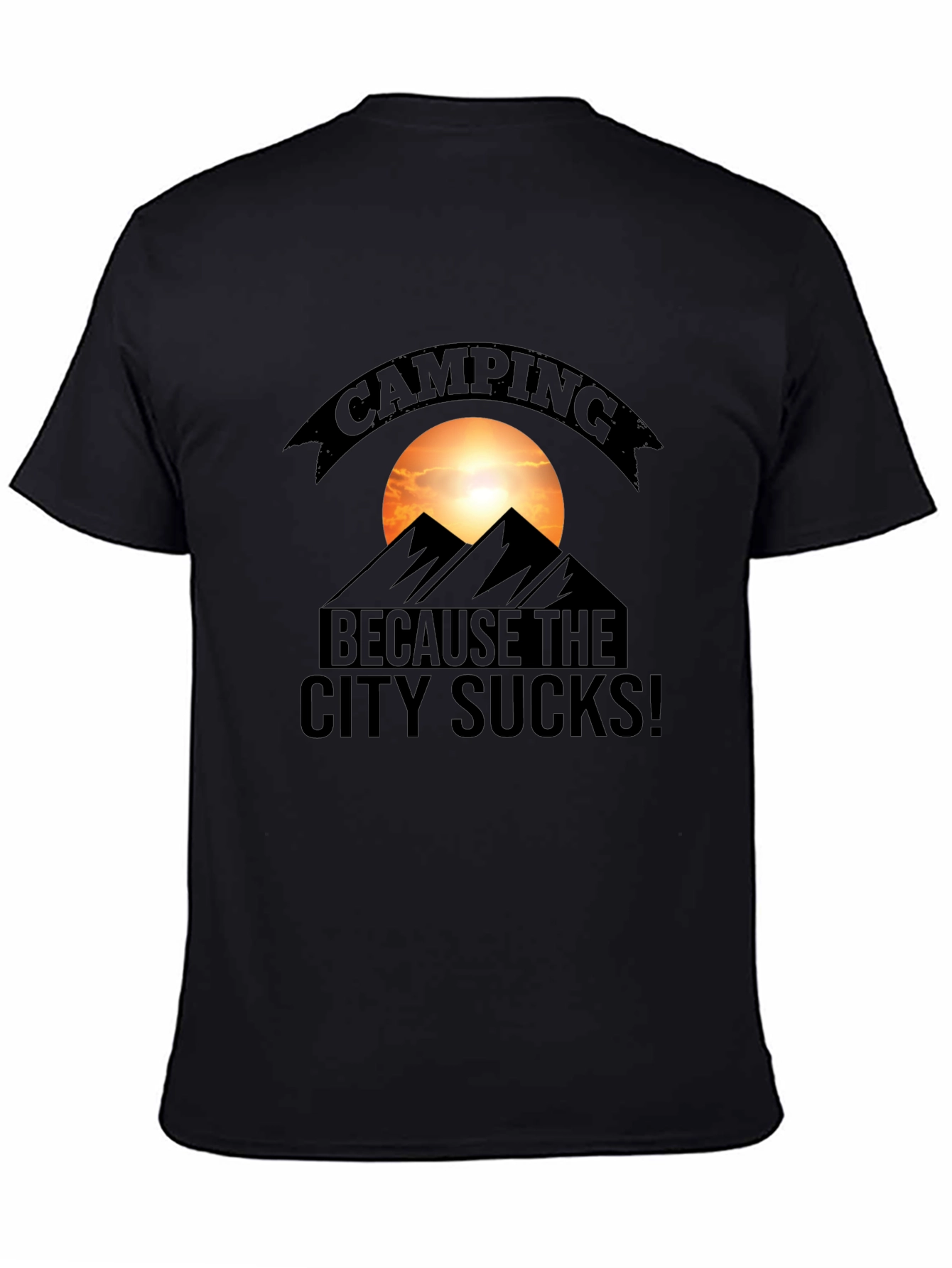 Camping Because the City Sucks T-Shirt