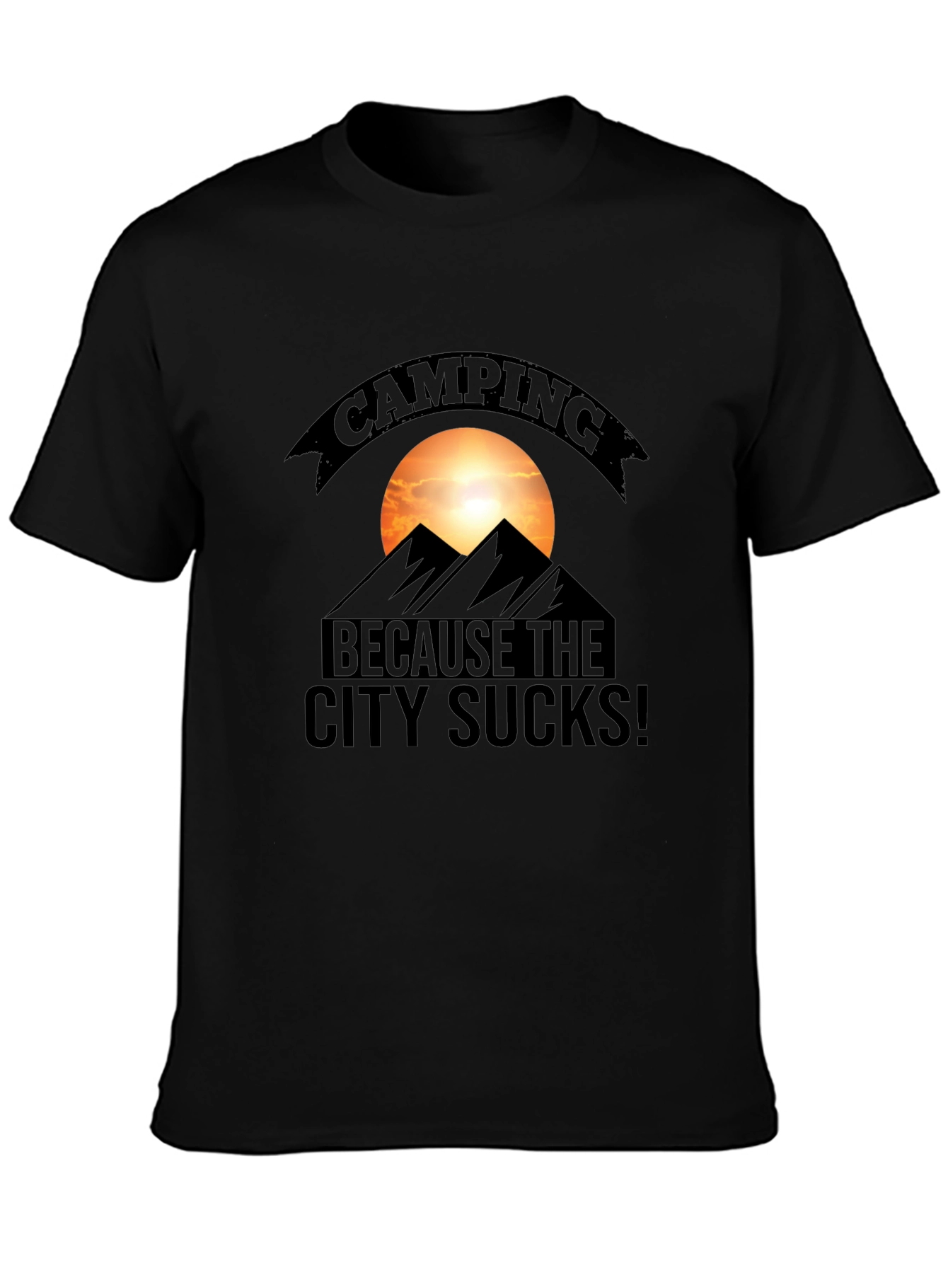 Camping Because the City Sucks T-Shirt
