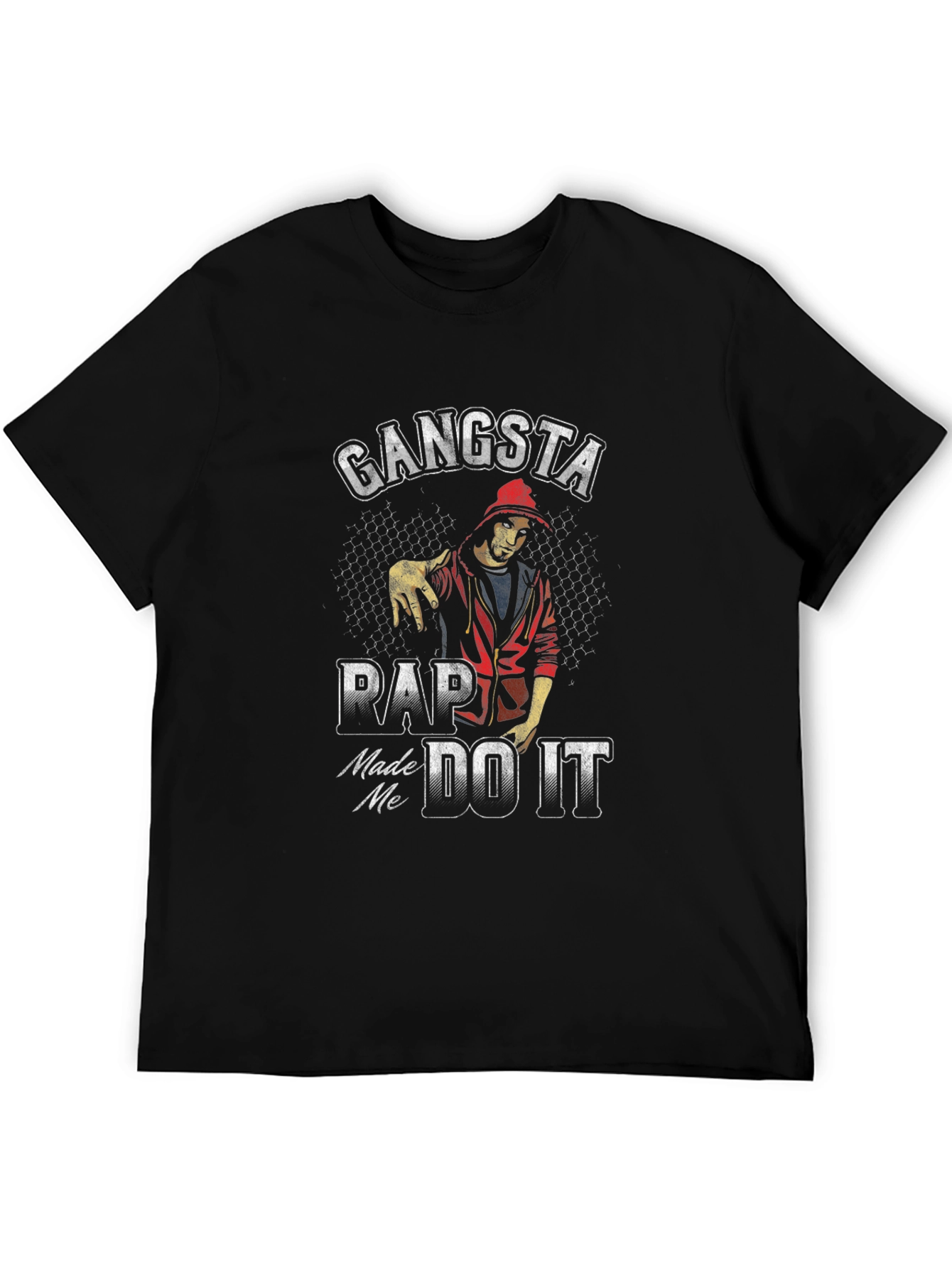 Gangsta Rap T-Shirt: Made Me Do It Graphic Tee