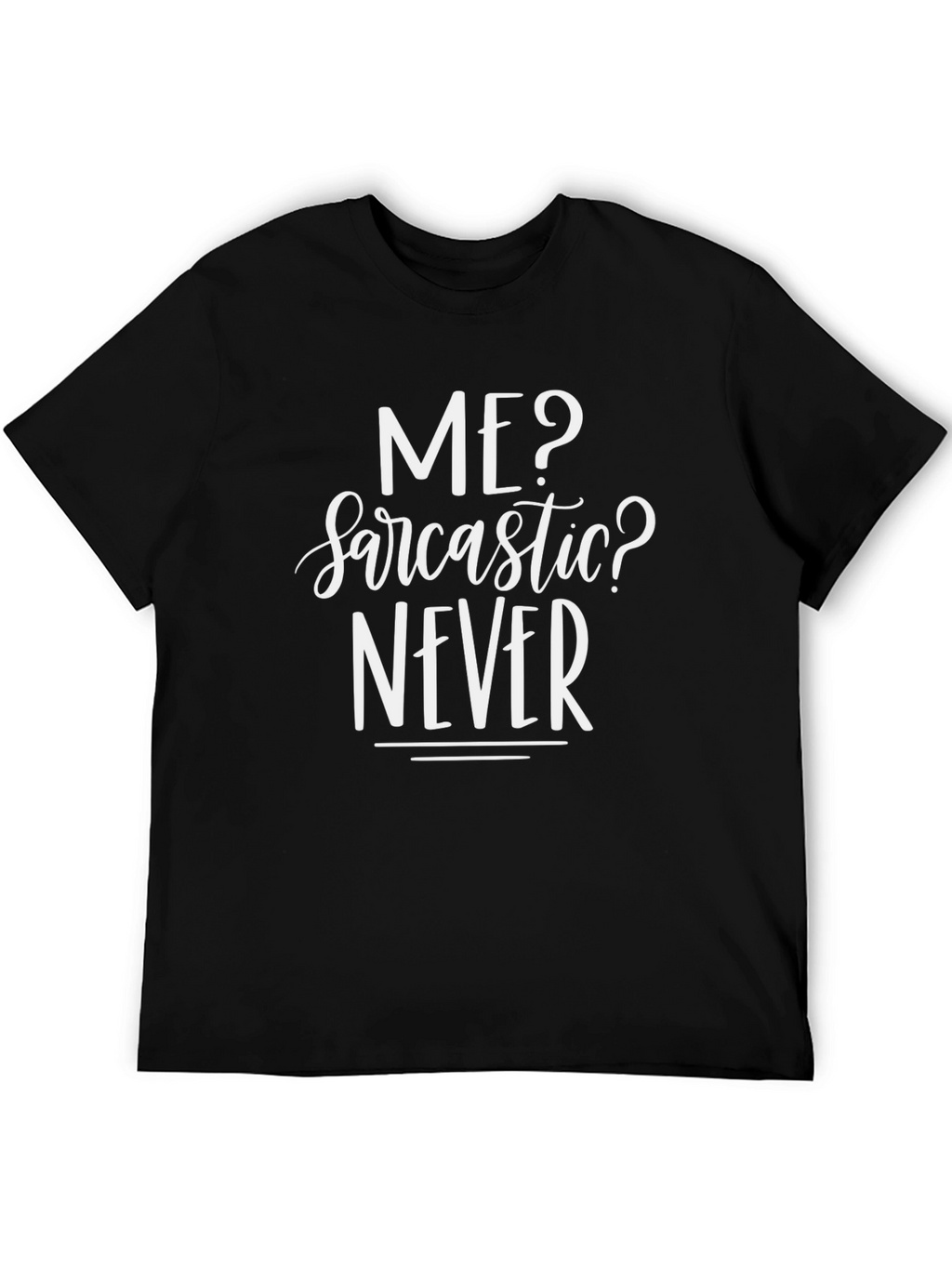 Sarcastic Never Graphic Tee - Mens Black T-Shirt