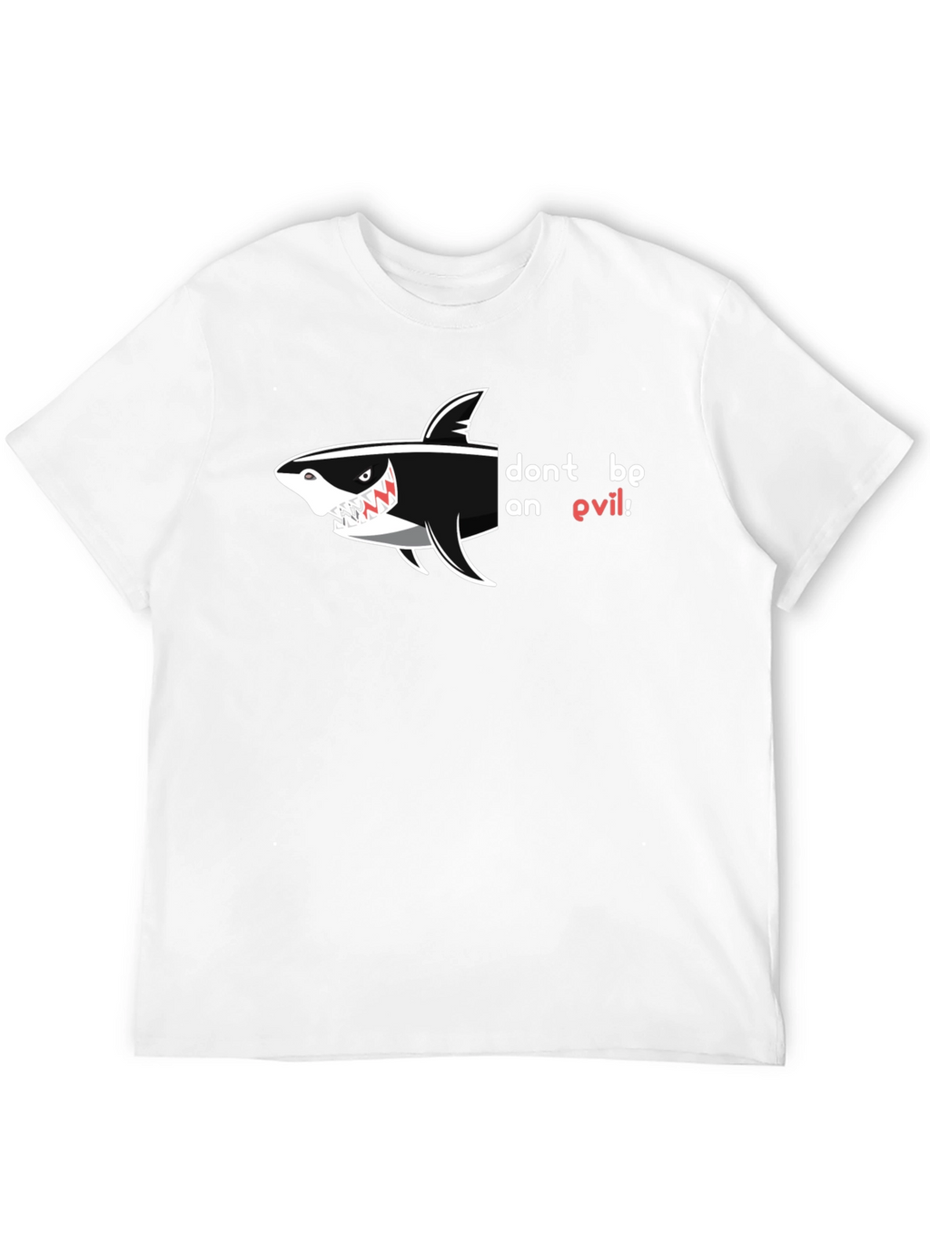 Dont Be An Evil Shark Black T-Shirt