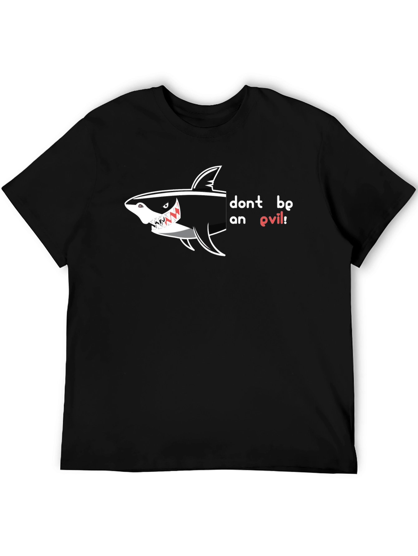 Dont Be An Evil Shark Black T-Shirt