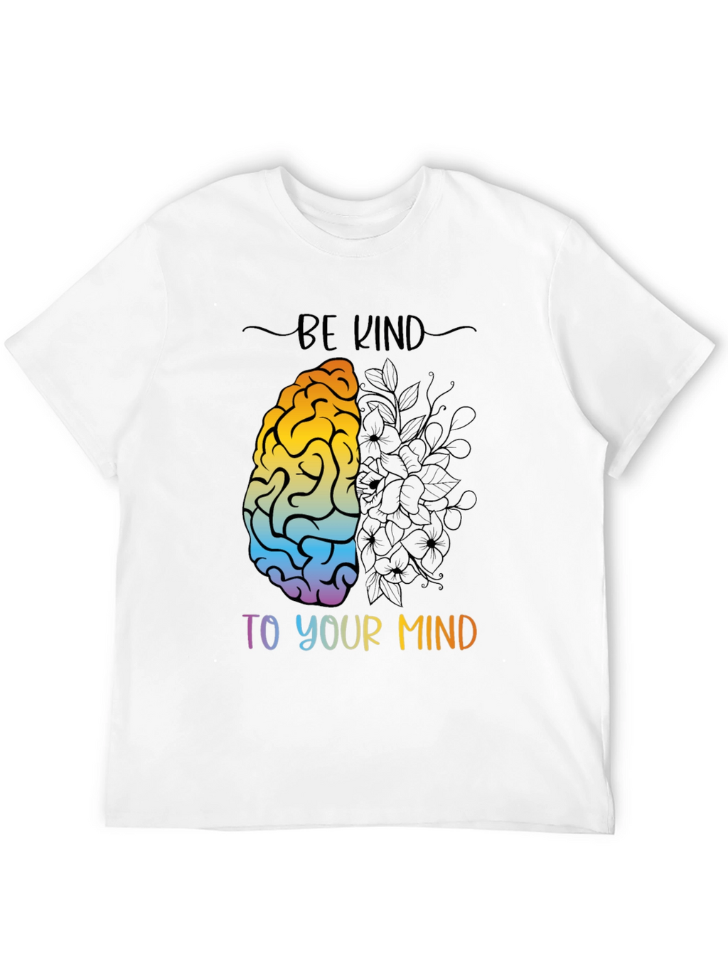 Be Kind to Your Mind Graphic Tee