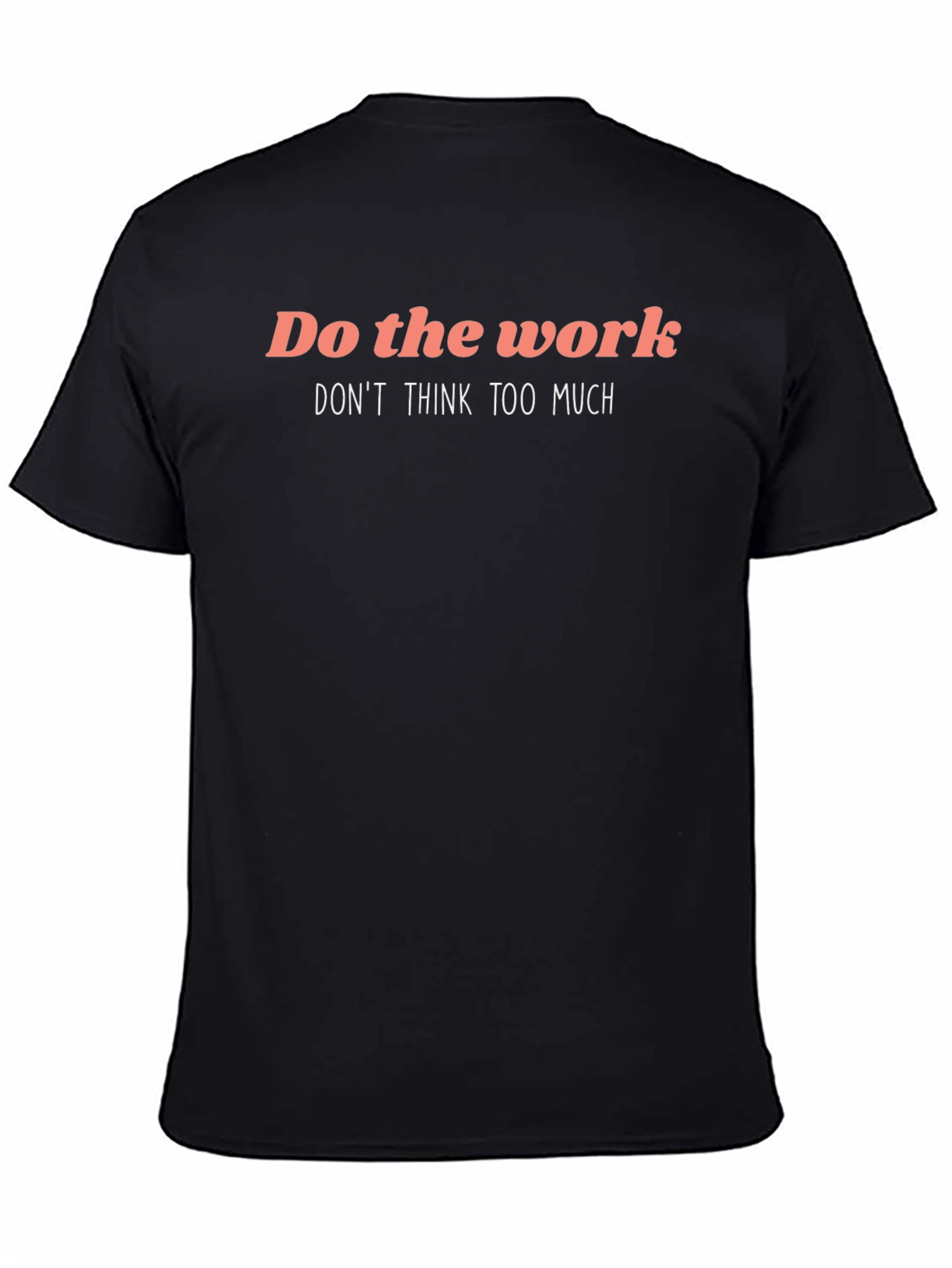 Do The Work Graphic T-Shirt