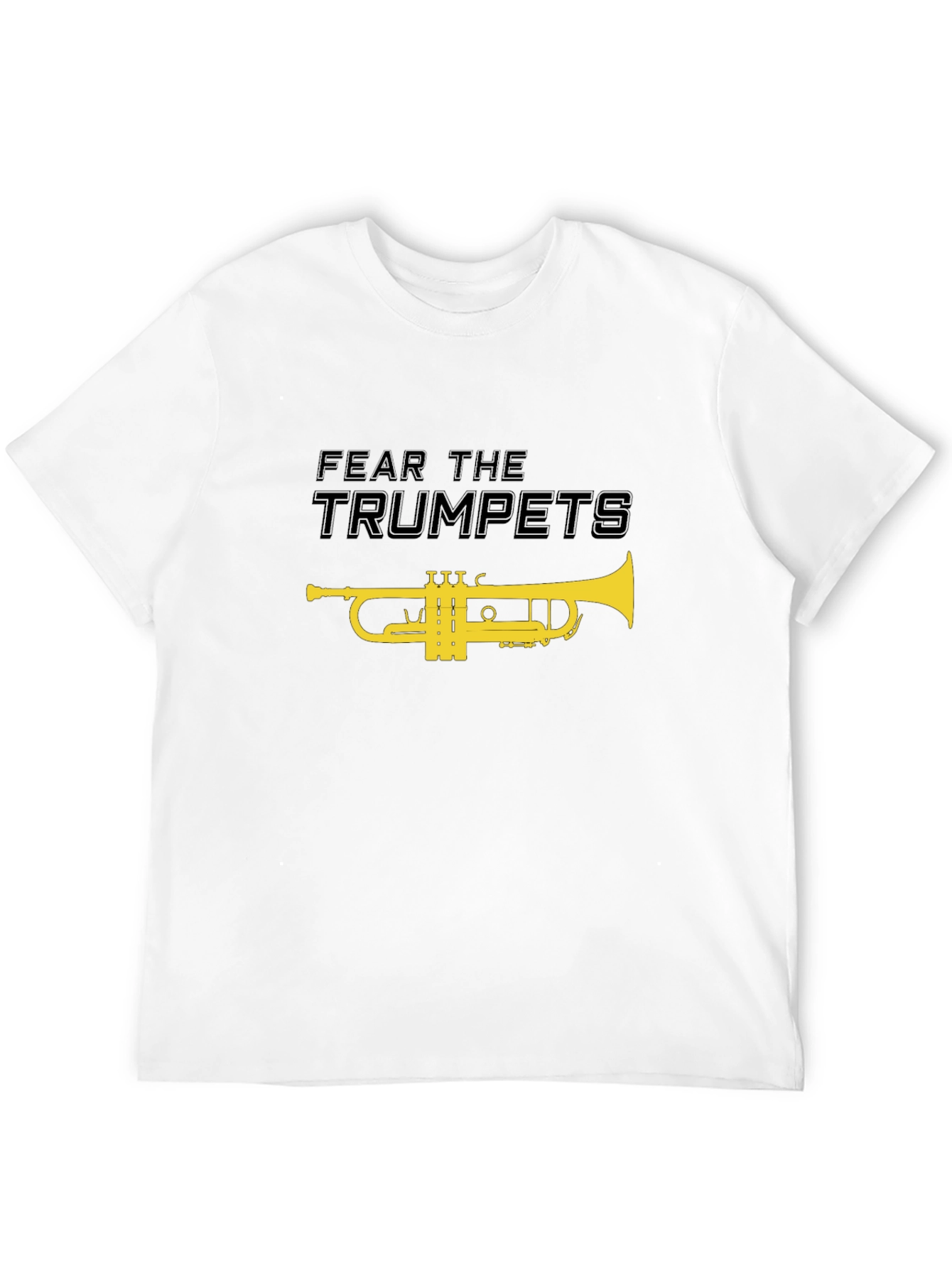 Fear the Trumpets T-Shirt - Novelty Music Tee