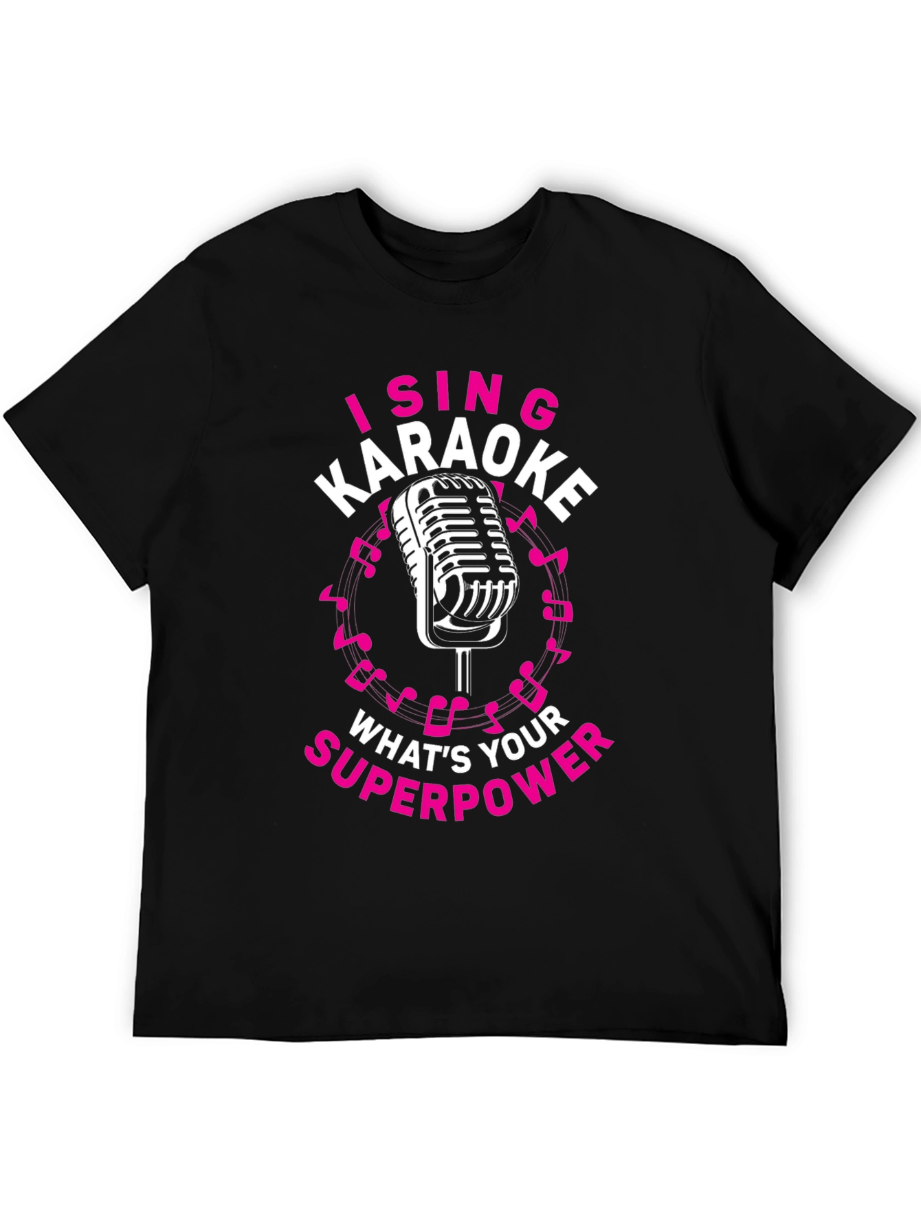 Karaoke Superpower T-Shirt - Sing Your Heart Out!
