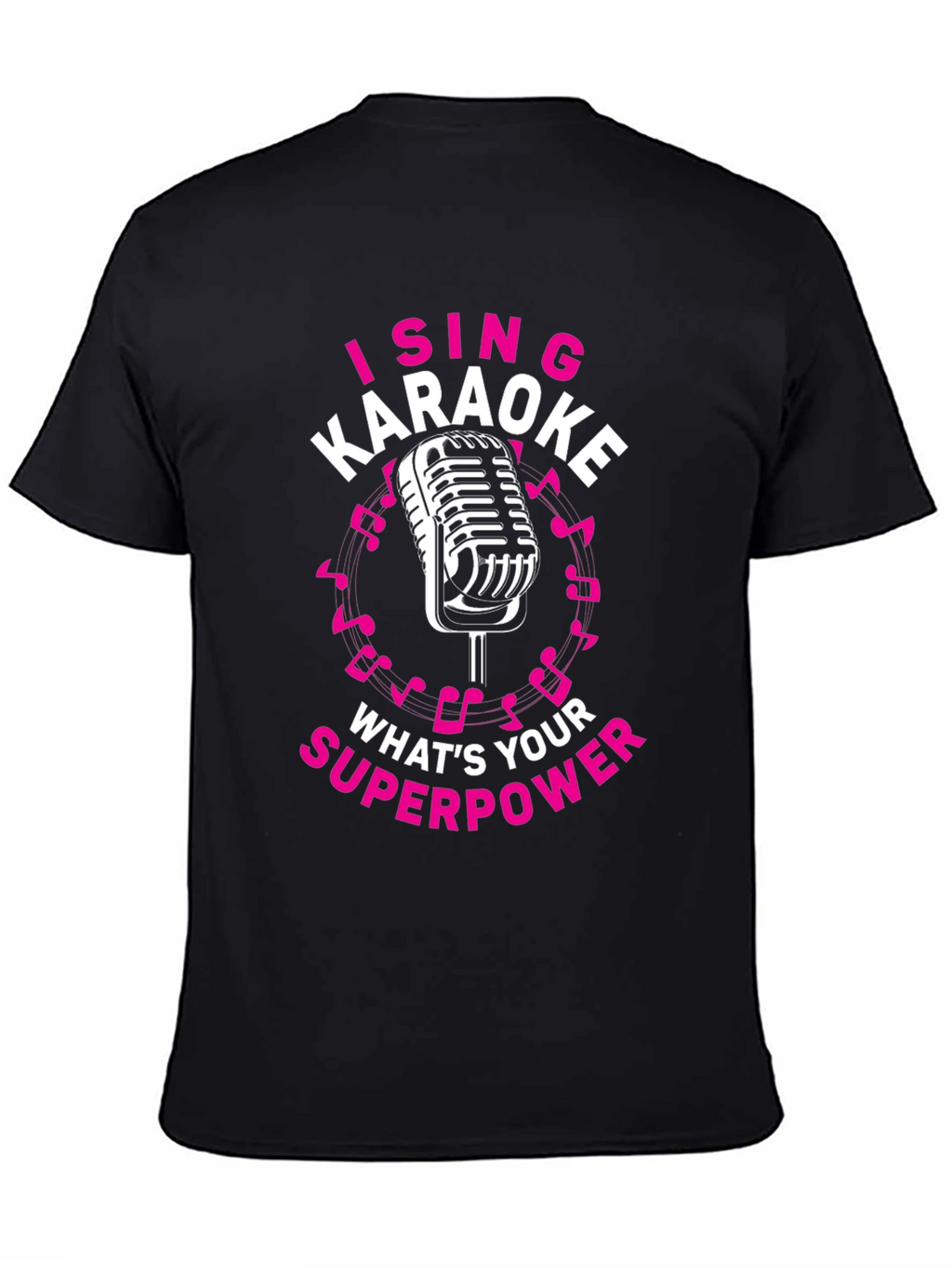 Karaoke Superpower T-Shirt - Sing Your Heart Out!