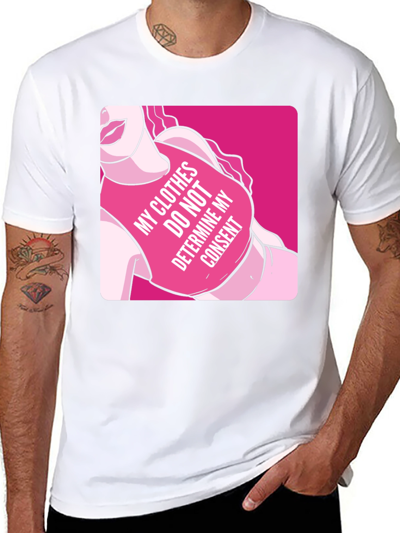 Statement T-Shirt: My Clothes Do Not Determine My Consent