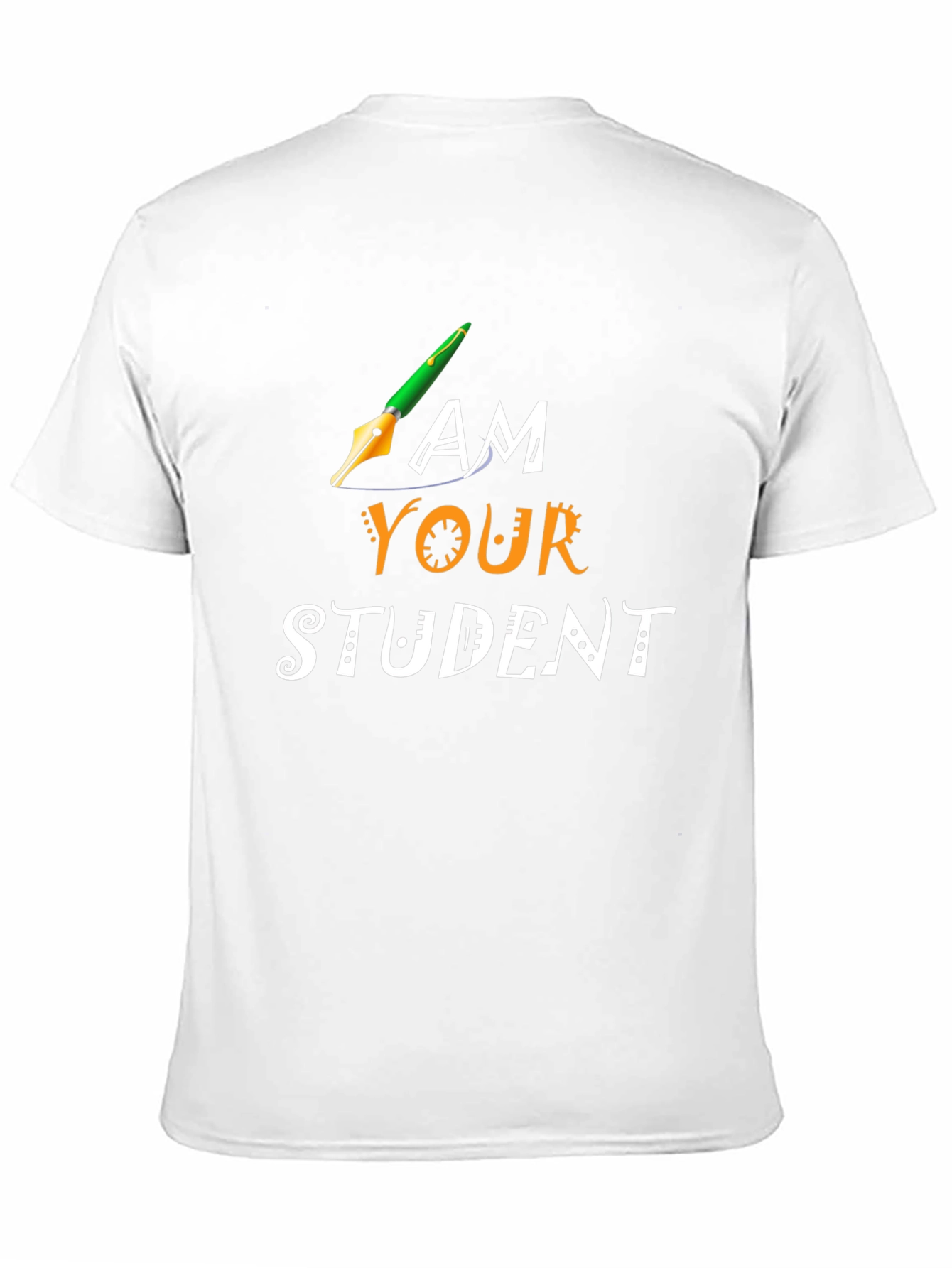 I am Your Student T-Shirt