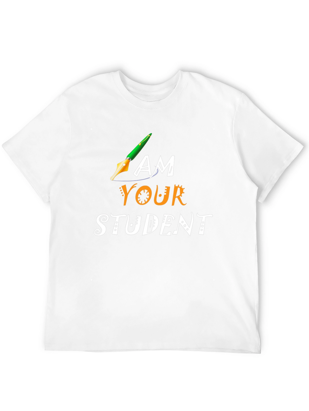 I am Your Student T-Shirt