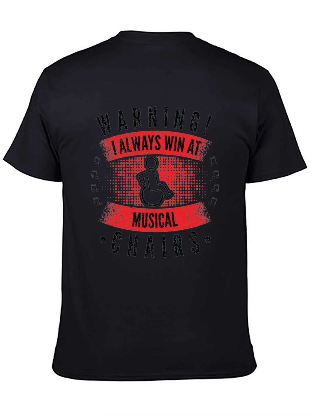 Warning! Always Win at Musical Chairs T-Shirt