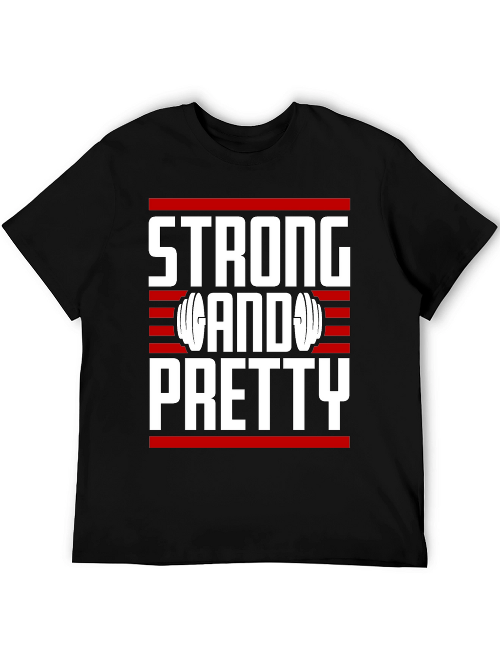 Strong & Pretty T-Shirt - Gym Motivation