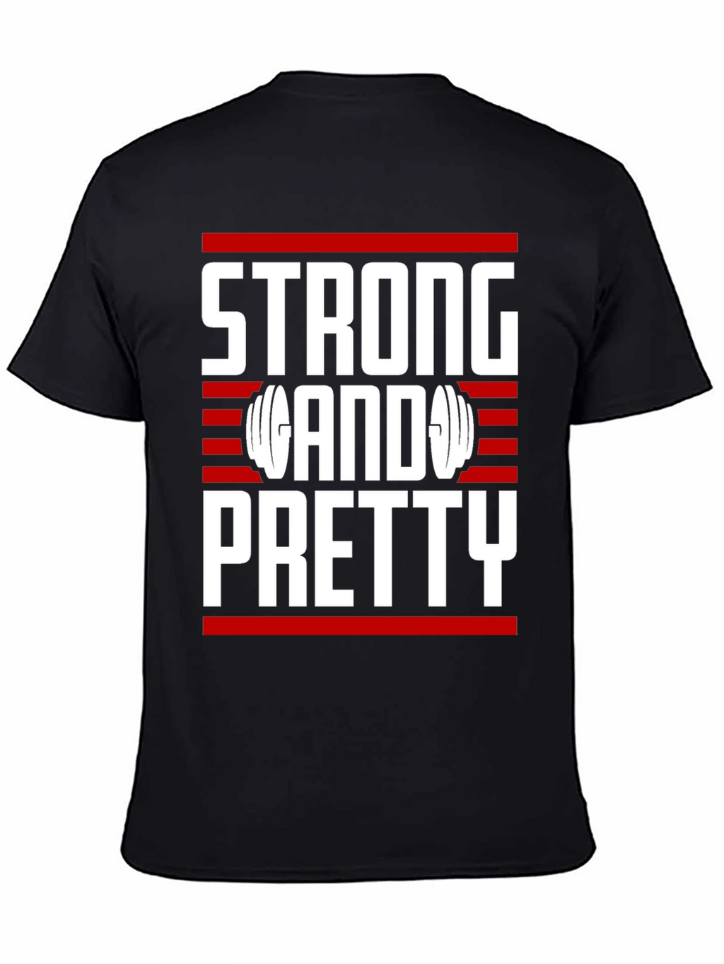 Strong & Pretty T-Shirt - Gym Motivation
