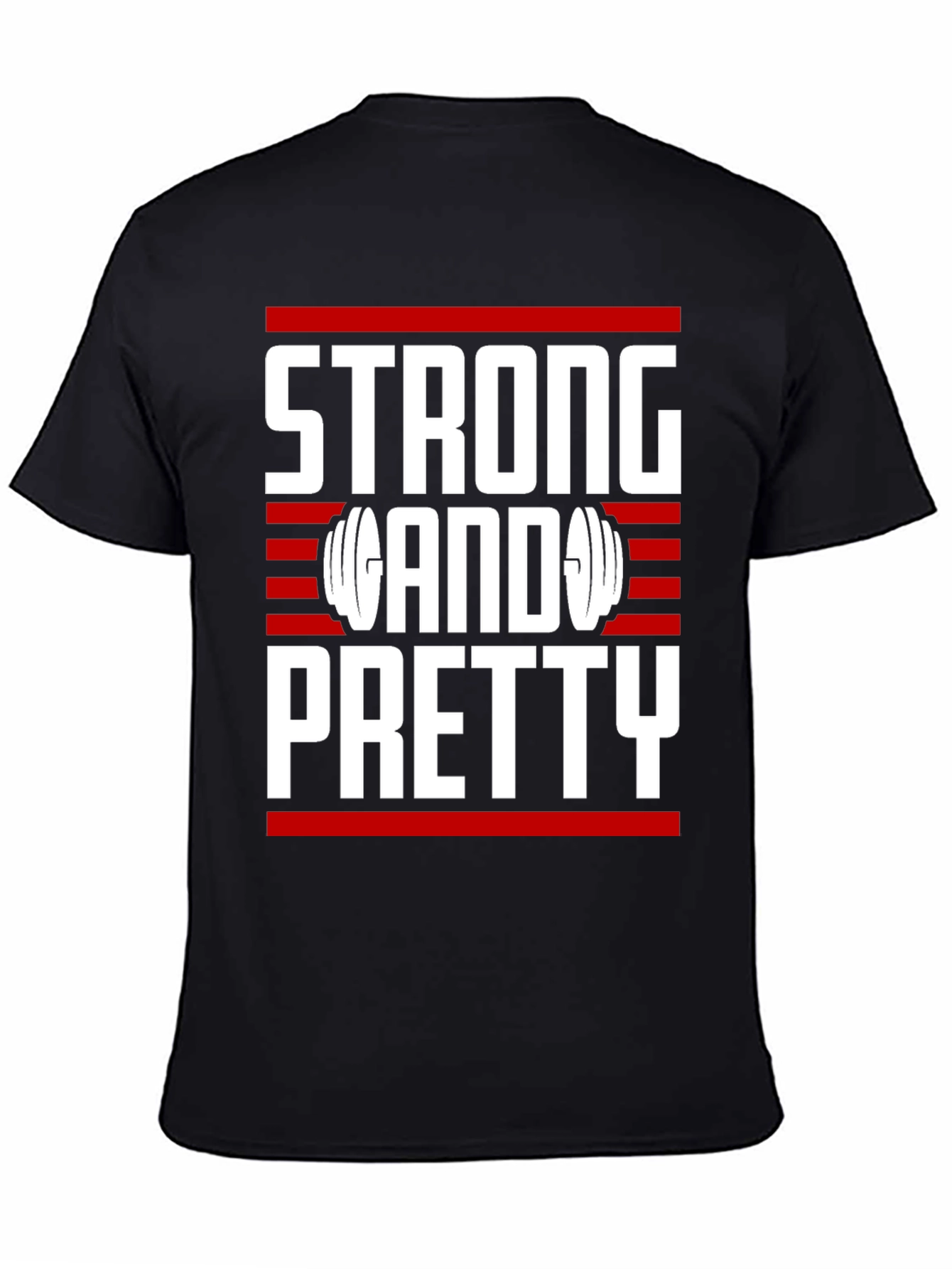 Strong & Pretty T-Shirt - Gym Motivation