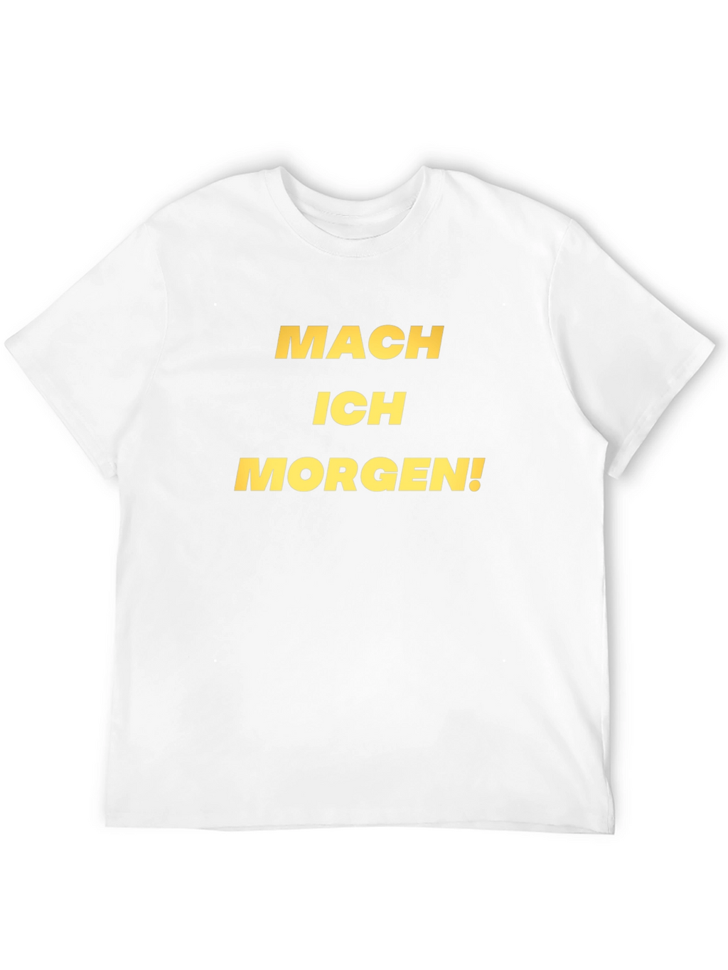 Mach Ich Morgen T-Shirt - Black Casual Tee