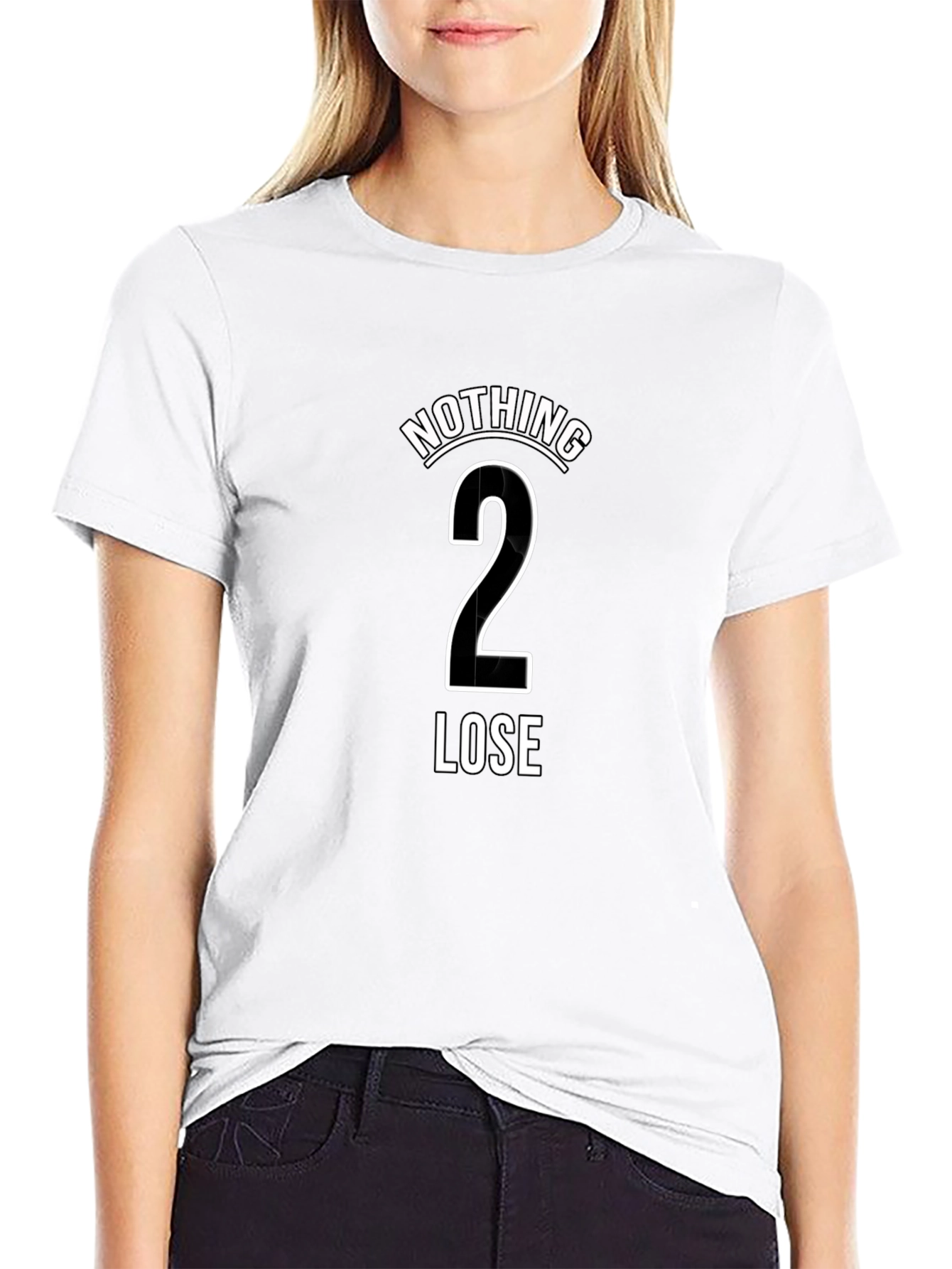 Nothing To Lose T-Shirt