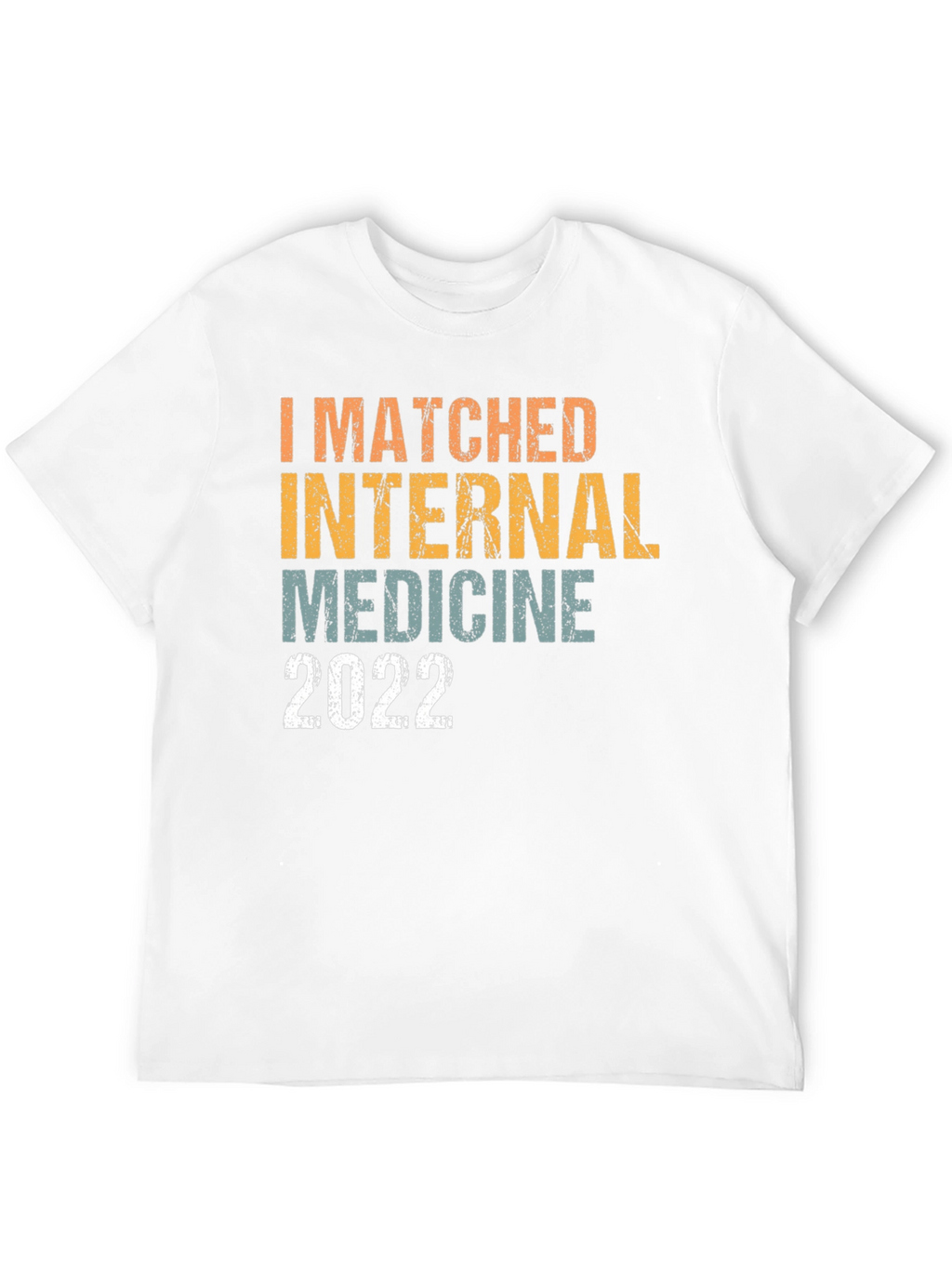 Internal Medicine Residency Match 2022 T-Shirt