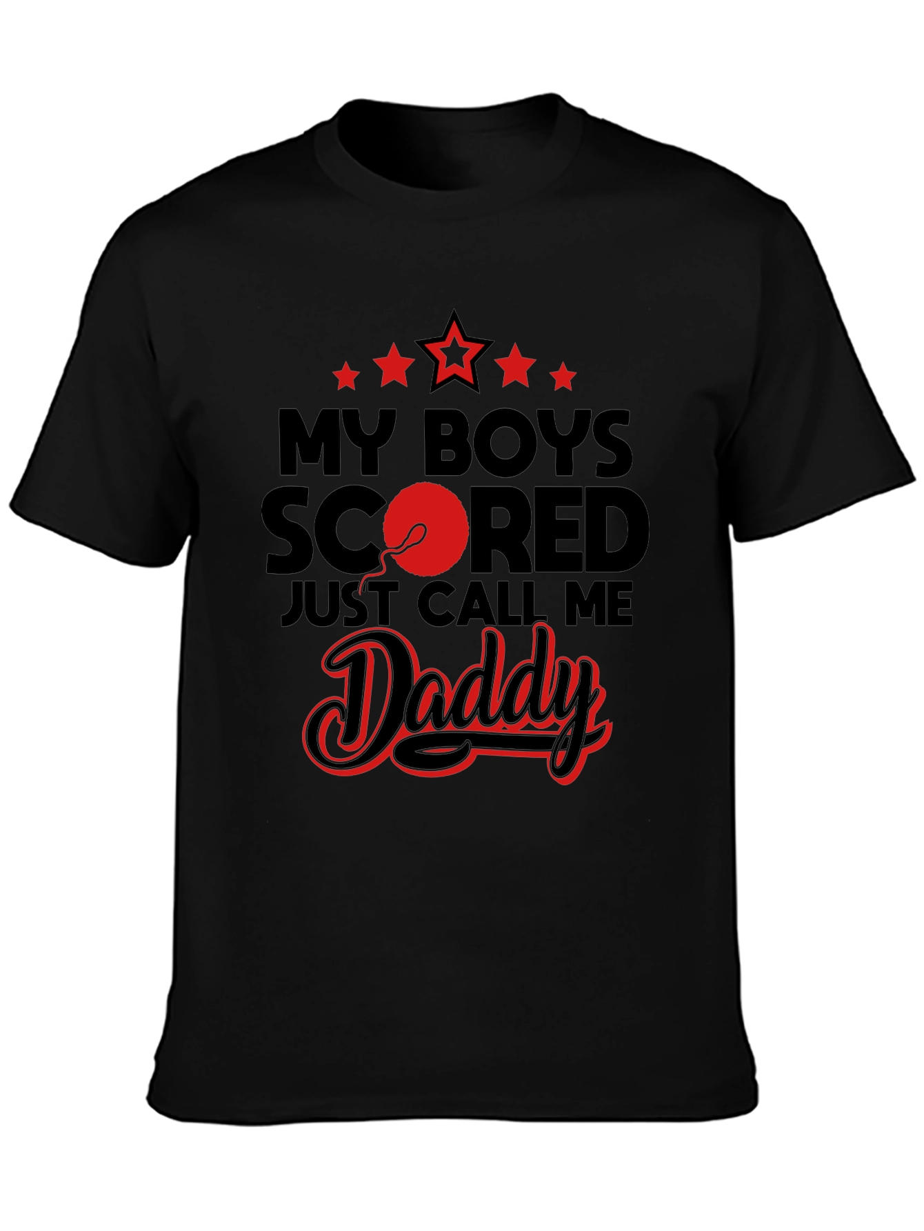 My Boys Scored Just Call Me Daddy Graphic Tee