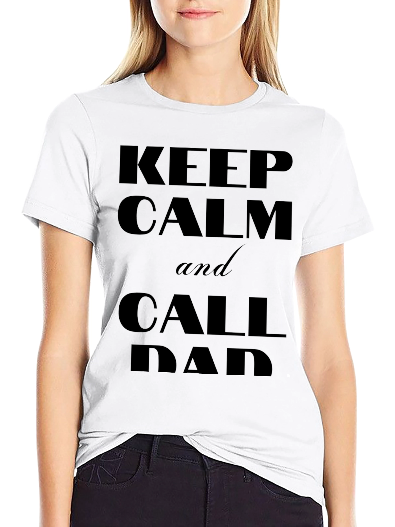 Keep Calm and Call Dad T-Shirt - Black