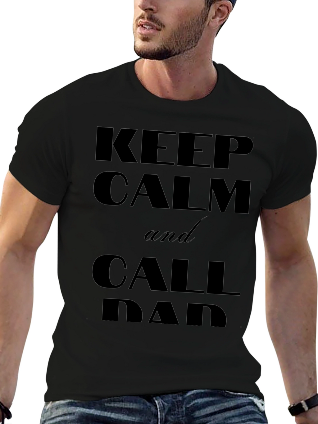 Keep Calm and Call Dad T-Shirt - Black
