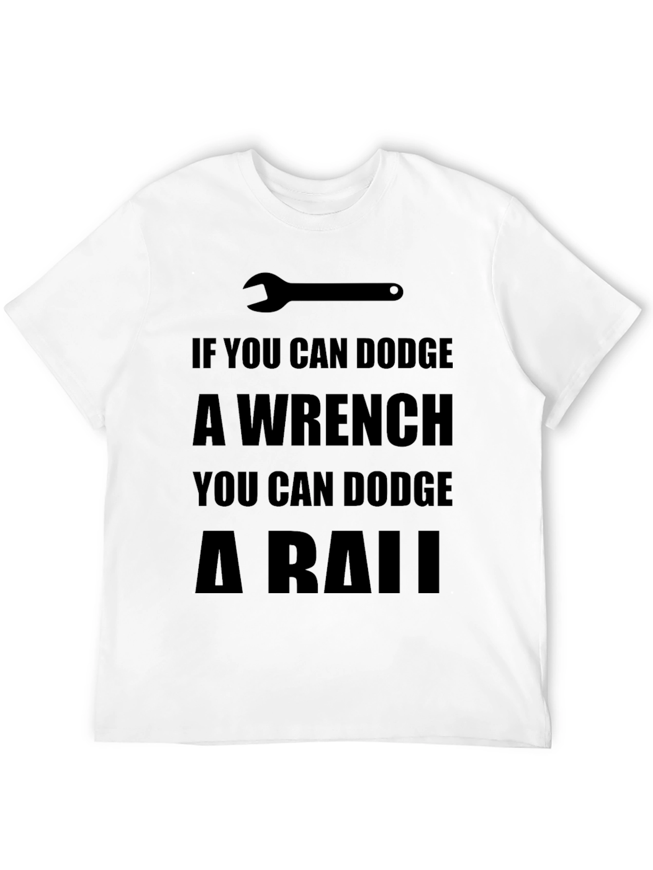 Dodge a Wrench T-Shirt