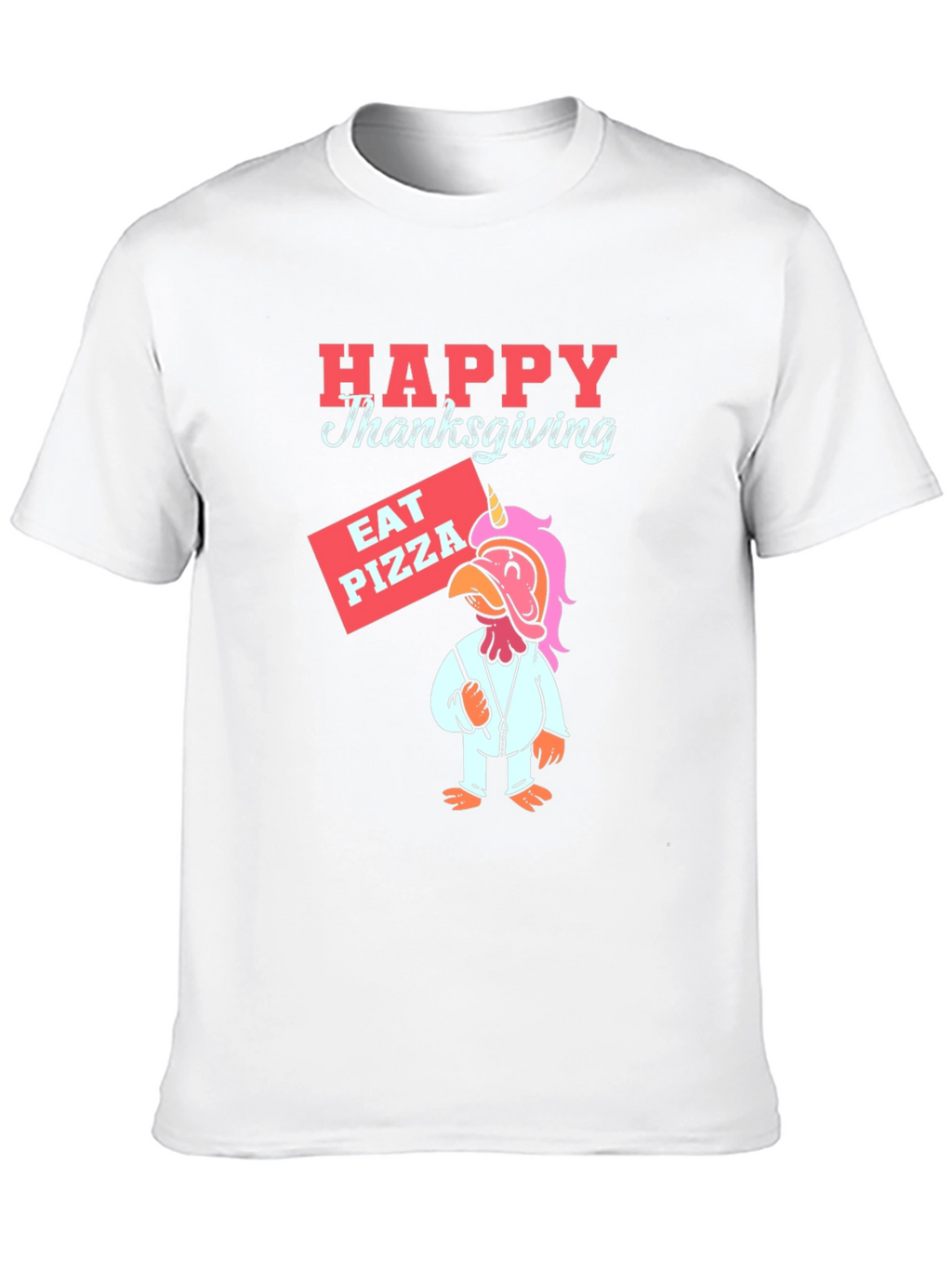 Happy Thanksgiving Pizza Turkey Unicorn T-Shirt