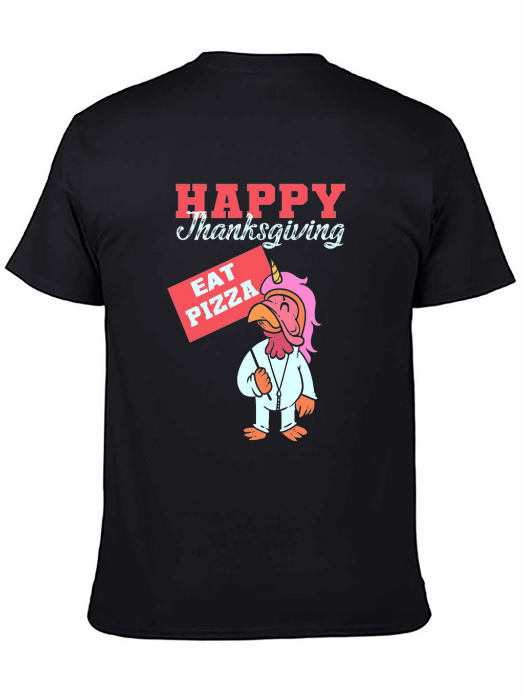 Happy Thanksgiving Pizza Turkey Unicorn T-Shirt
