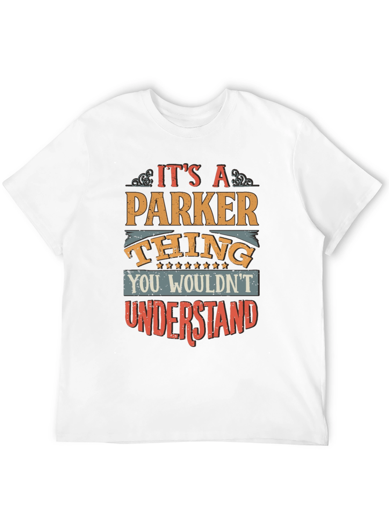 Its A Parker Thing Funny T-Shirt