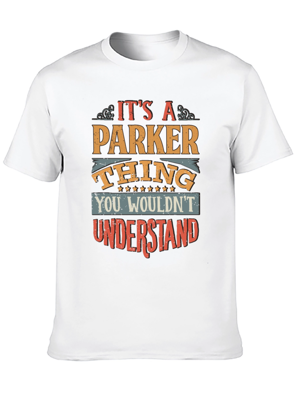 Its A Parker Thing Funny T-Shirt