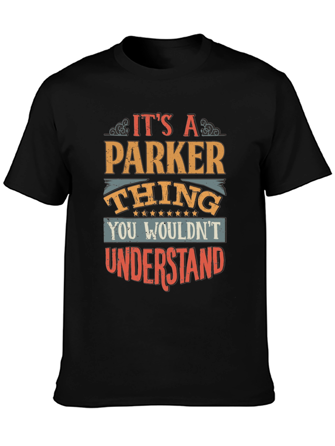 Its A Parker Thing Funny T-Shirt