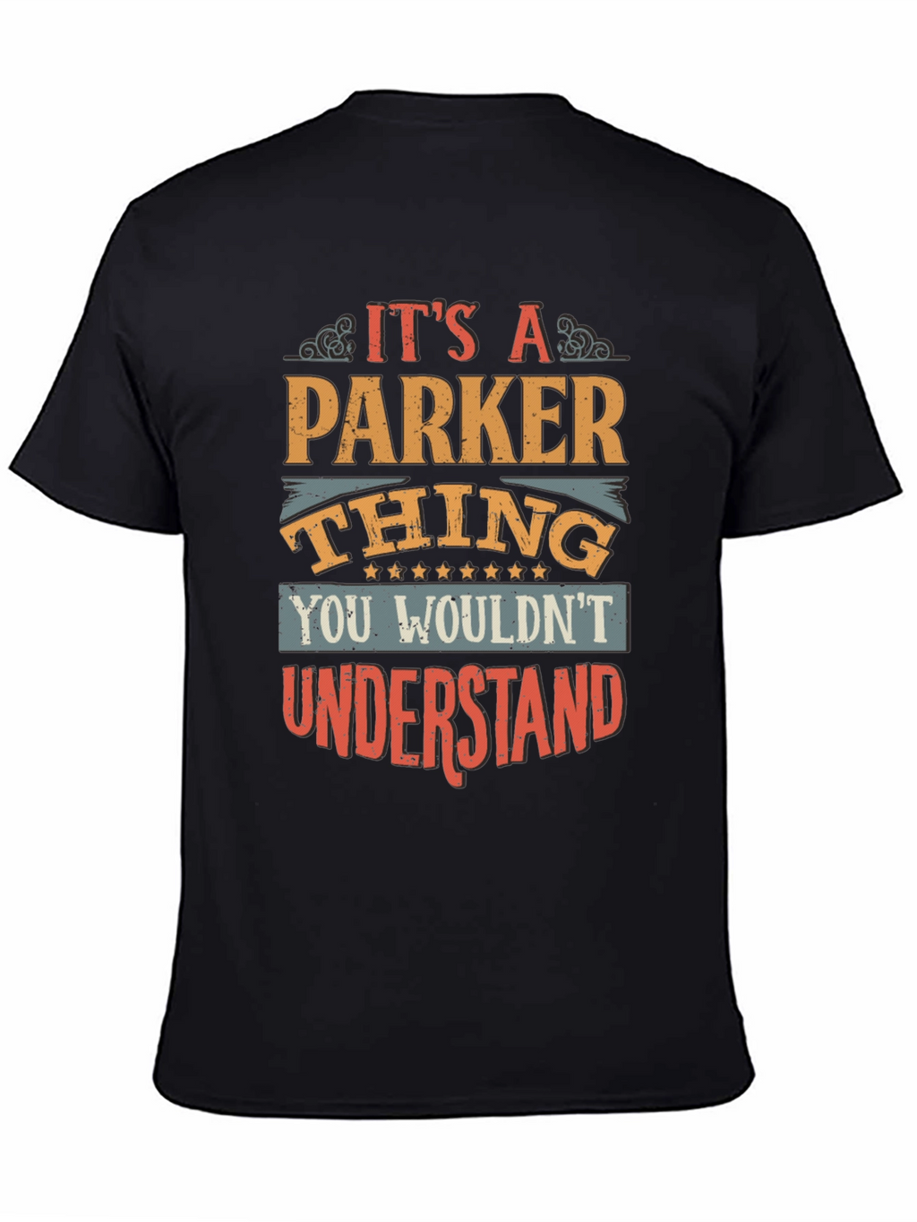 Its A Parker Thing Funny T-Shirt